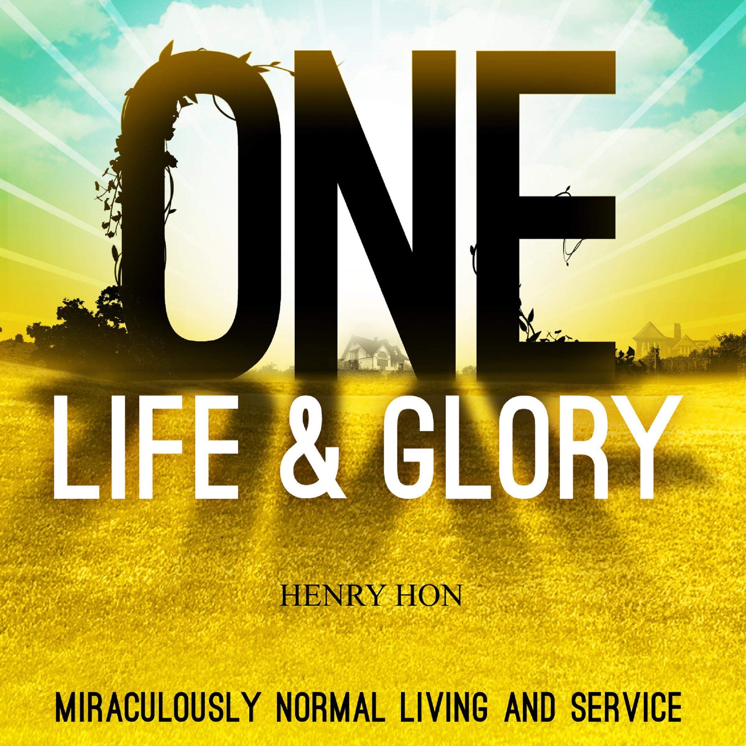 One Life & Glory