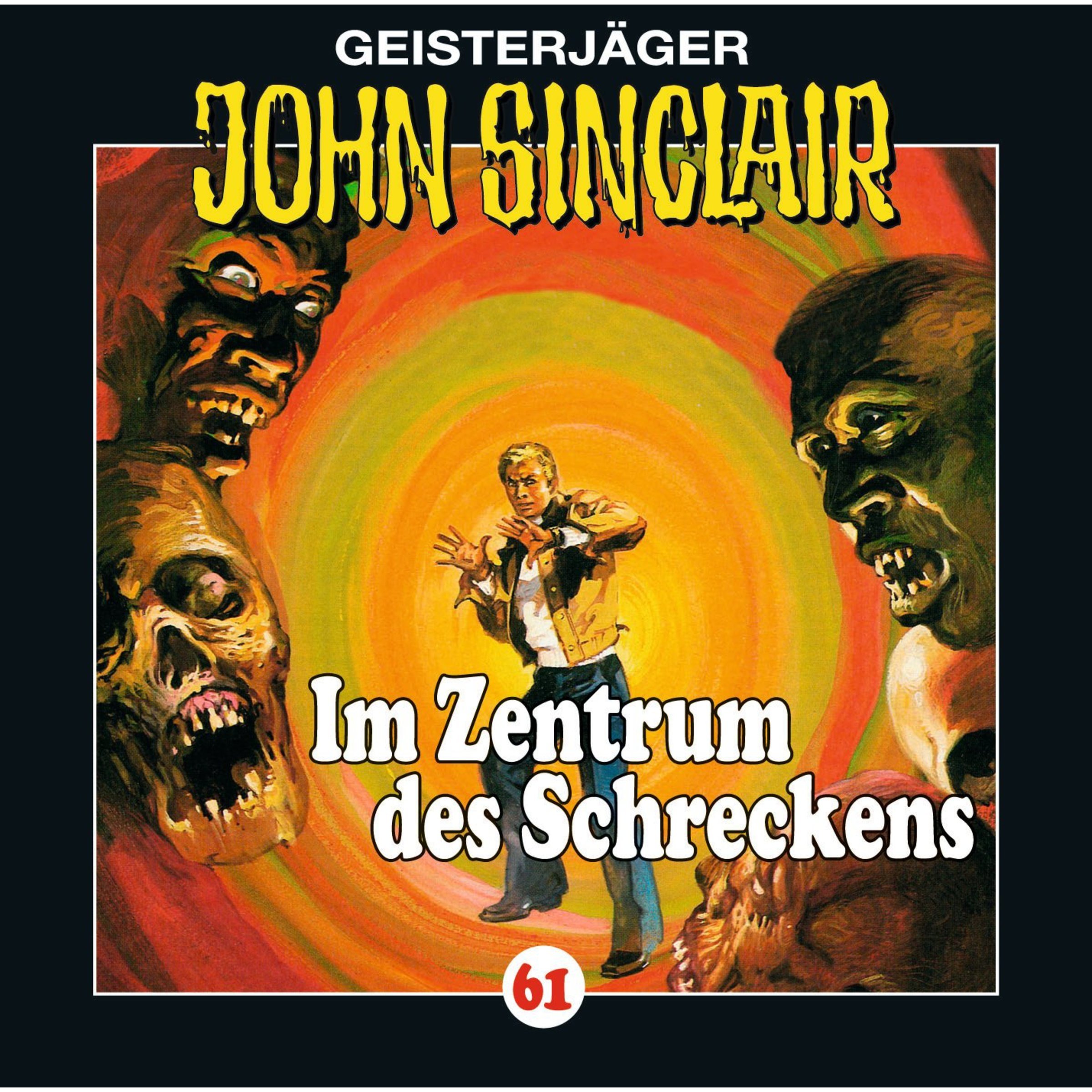 Cover art for Im Zentrum des Schreckens: John Sinclair 61