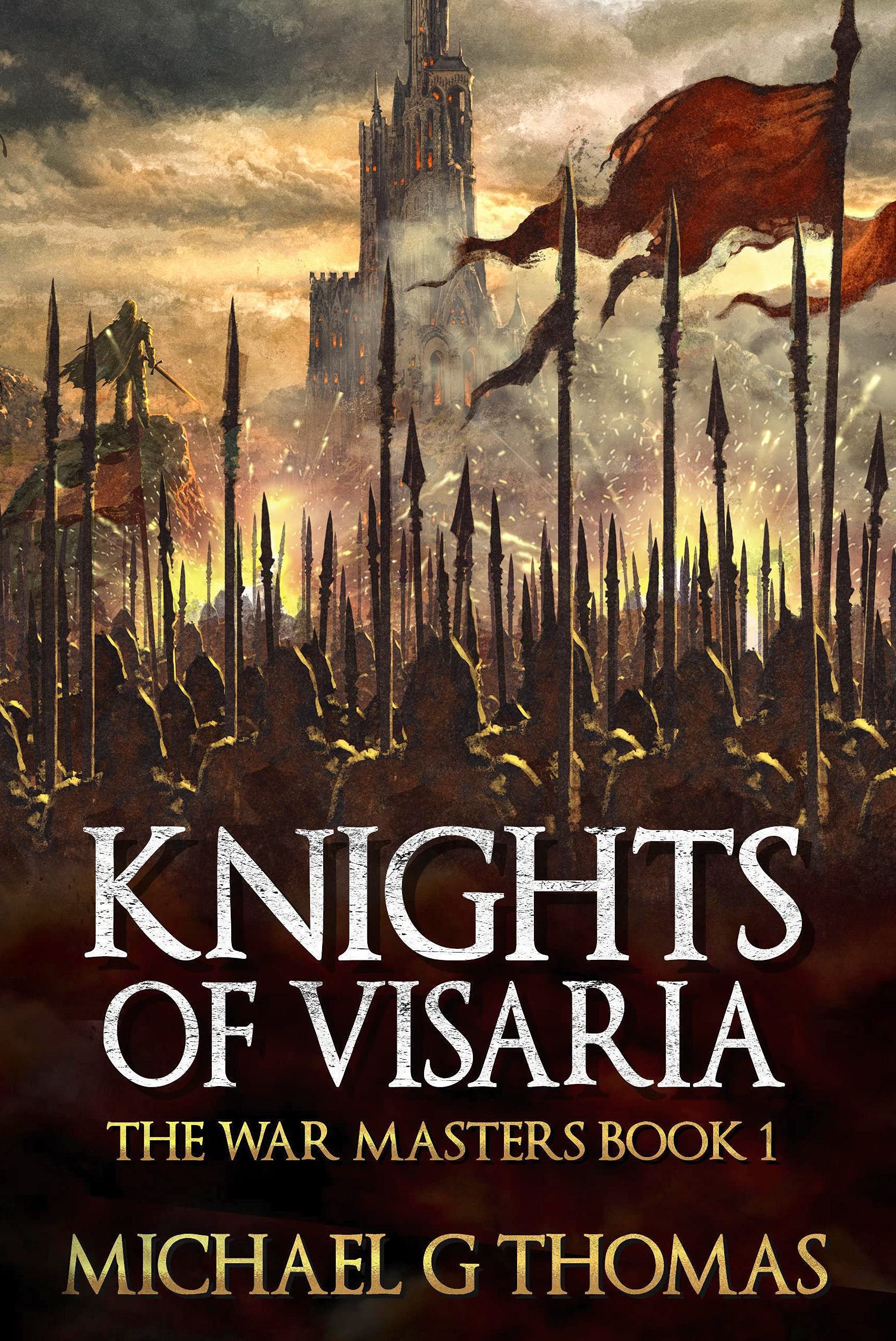 Knights of Visaria: An Epic Fantasy Adventure (The War Masters Book 1)