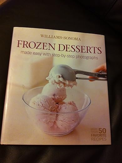 Williams-Sonoma Mastering: Frozen Desserts