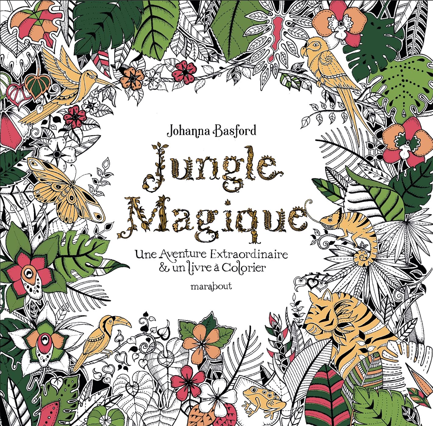 Jungle Magique Nouvelle Edition: Une aventure extraordinaire & un livre à colorier: 31612