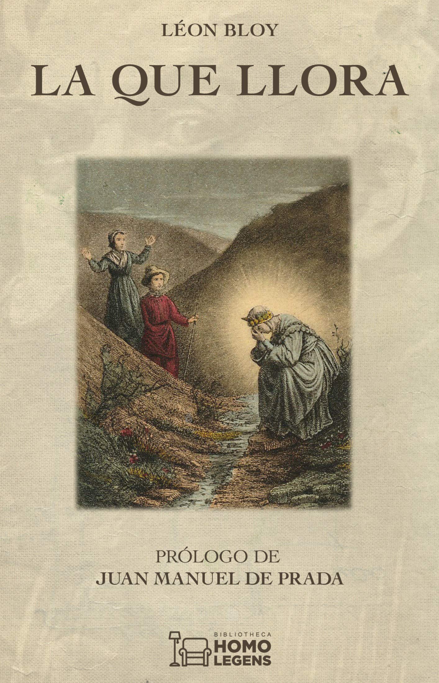 La que llora: Nuestra Señora de La Salette (Spanish Edition)