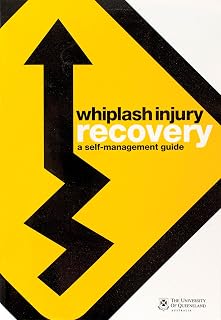 Whiplash Injury Recovery: A Self-Management Guide (8187)