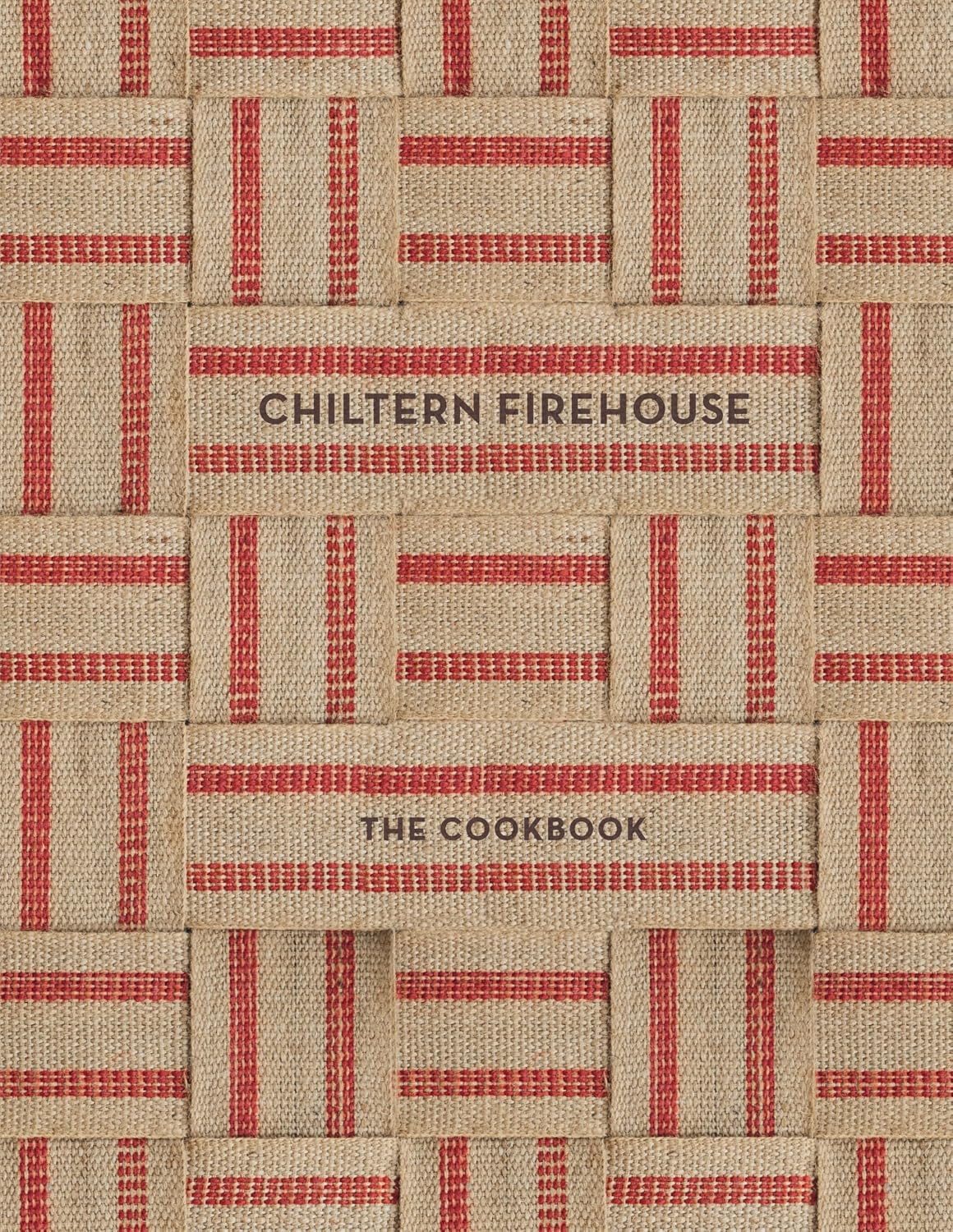 Chiltern Firehouse: The Cookbook
