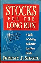 Stocks for the Long Run: A Guide to Selecting Markets for Long-Term Growth