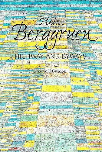 Heinz Berggruen: Highway and Byways