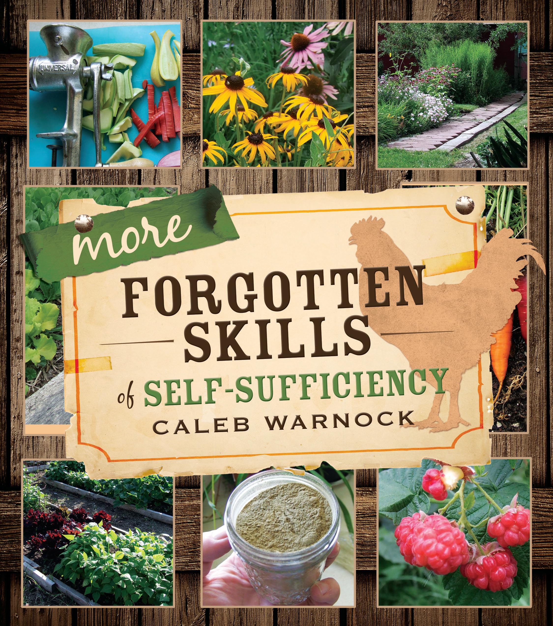 More Forgotten Skills of Self-Sufficiency [Paperback] Caleb Warnock [Paperback] Caleb Warnock