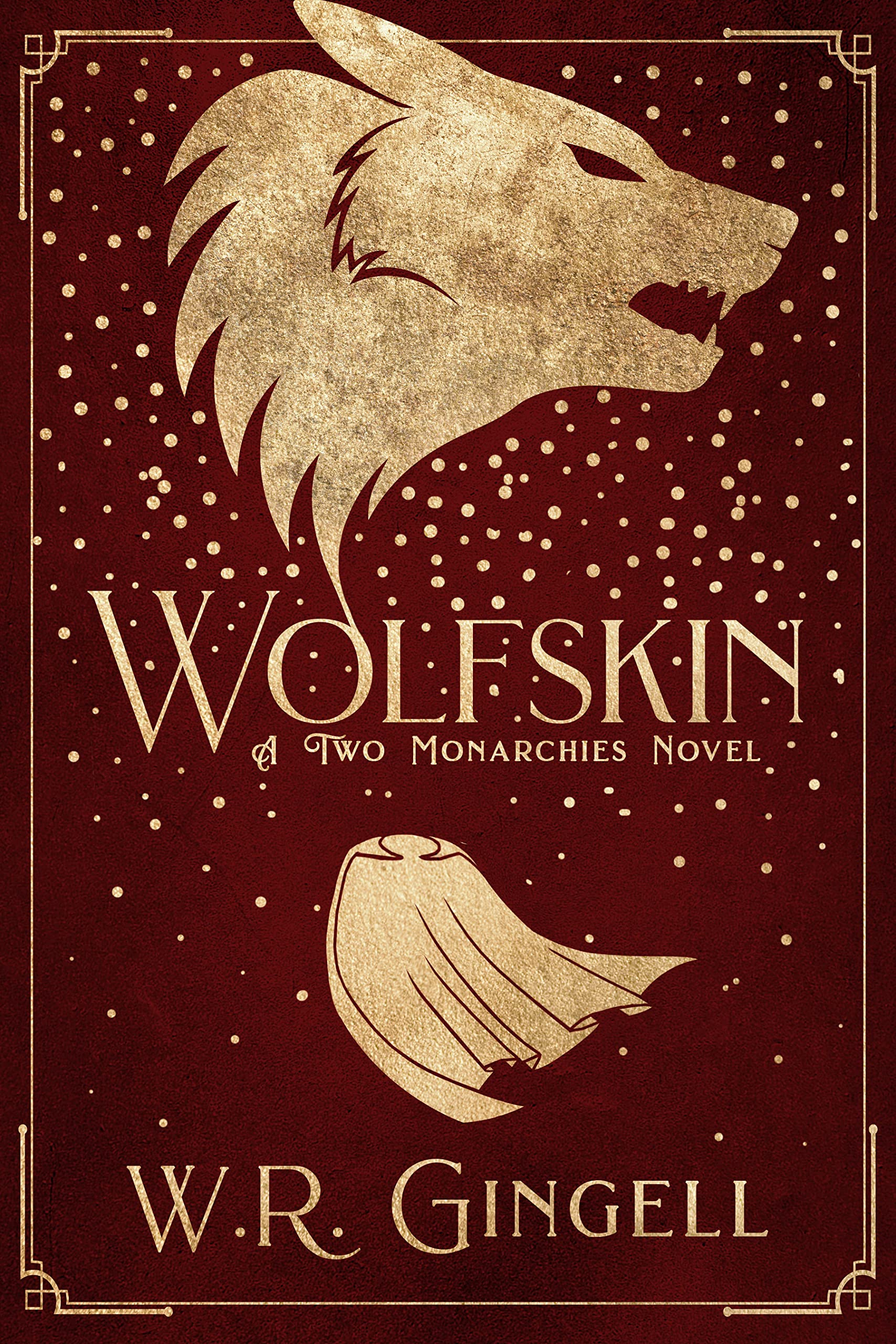 Wolfskin (The Two Monarchies Sequence)