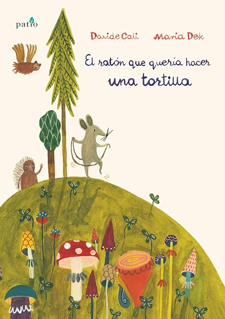 Portada de El ratón que quería hacer una tortilla