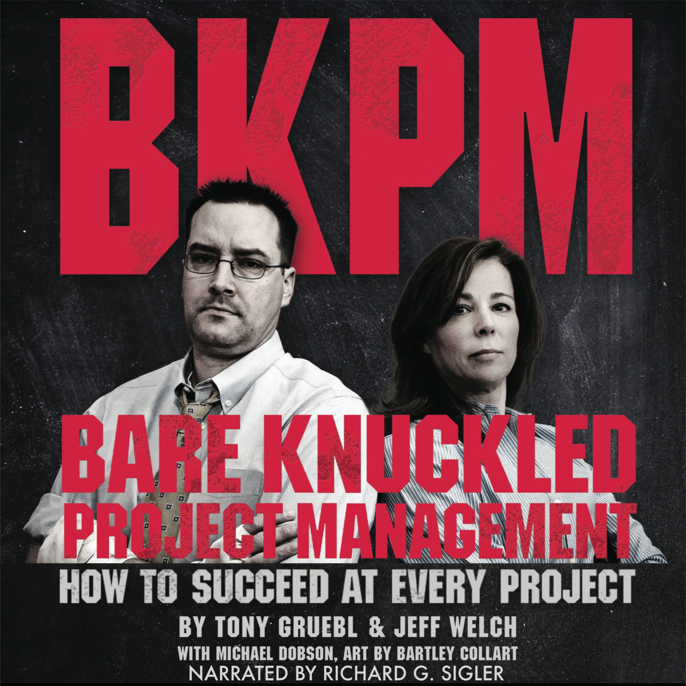 Cover art for Bare Knuckled Project Management: How to Succeed at Every Project