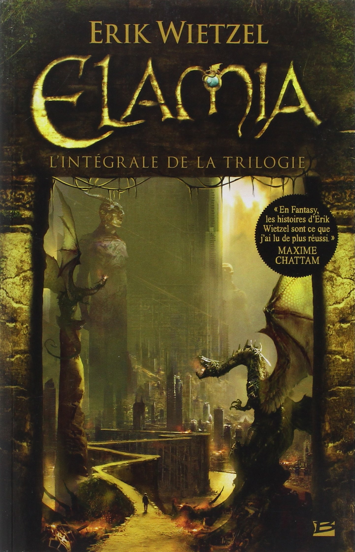 Elamia - L'Intégrale: L'intégrale de la trilogie