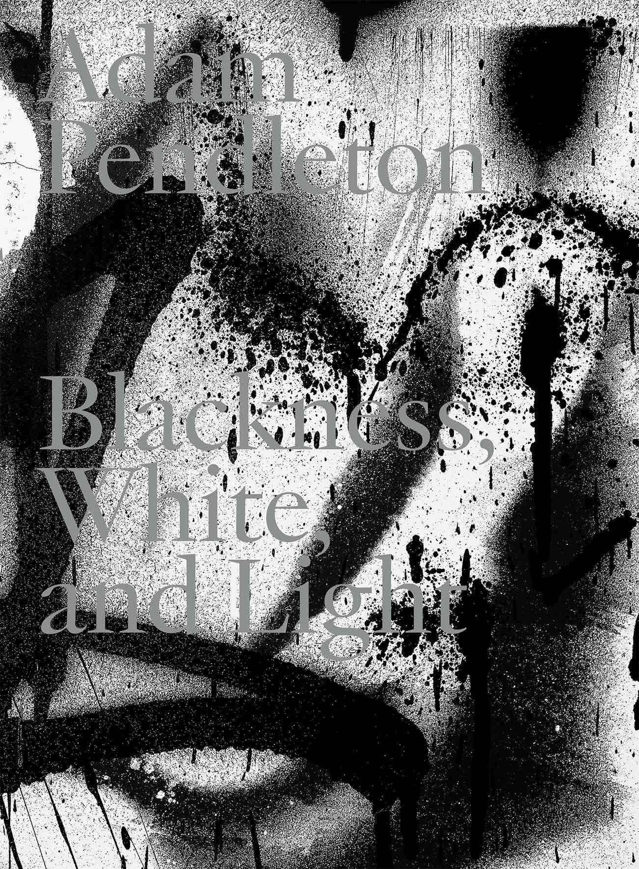 Adam Pendleton Blackness catalogue exposition livre art contemporain américain