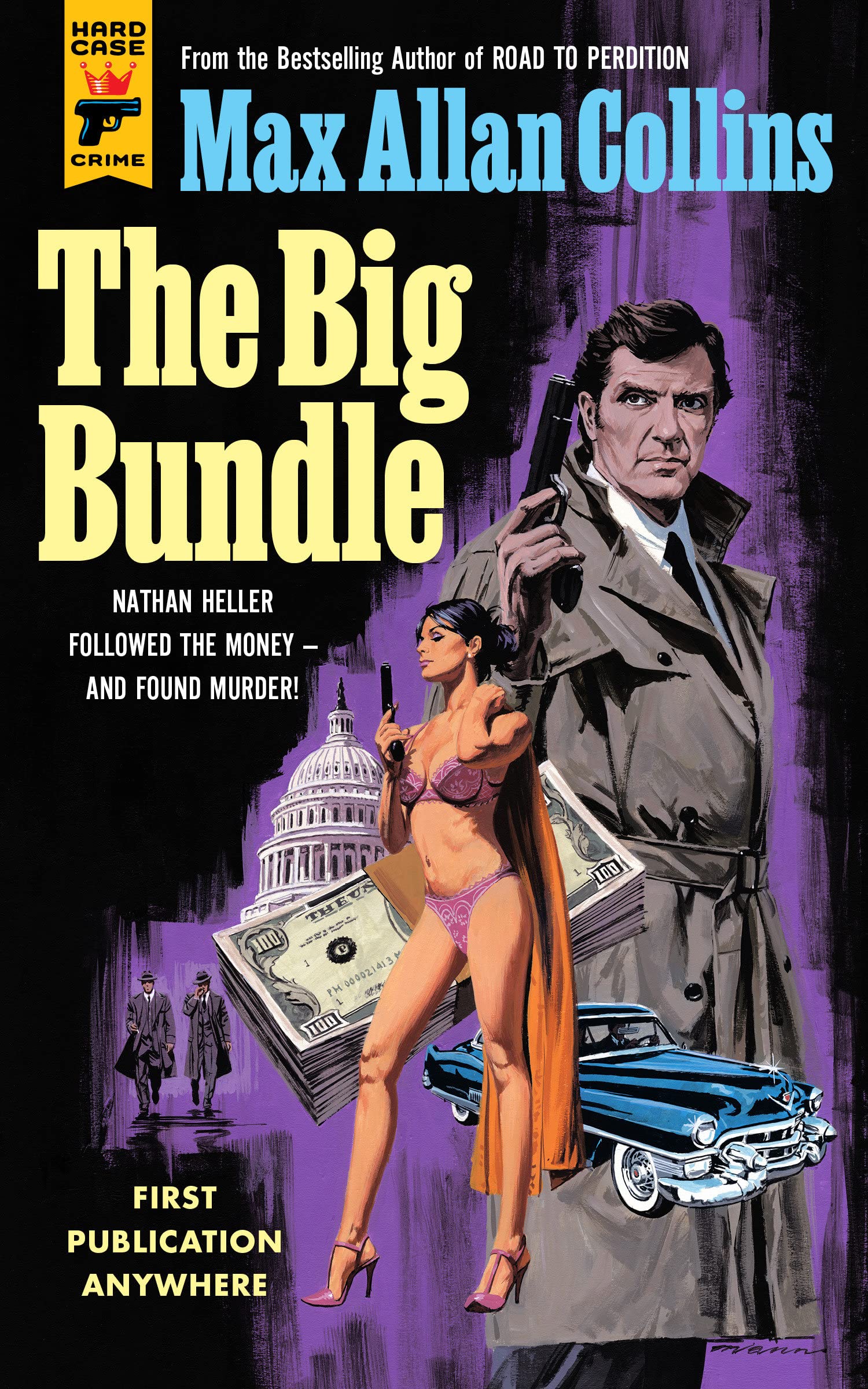 Heller: The Big Bundle (Hard Case Crime: Nathan Heller)