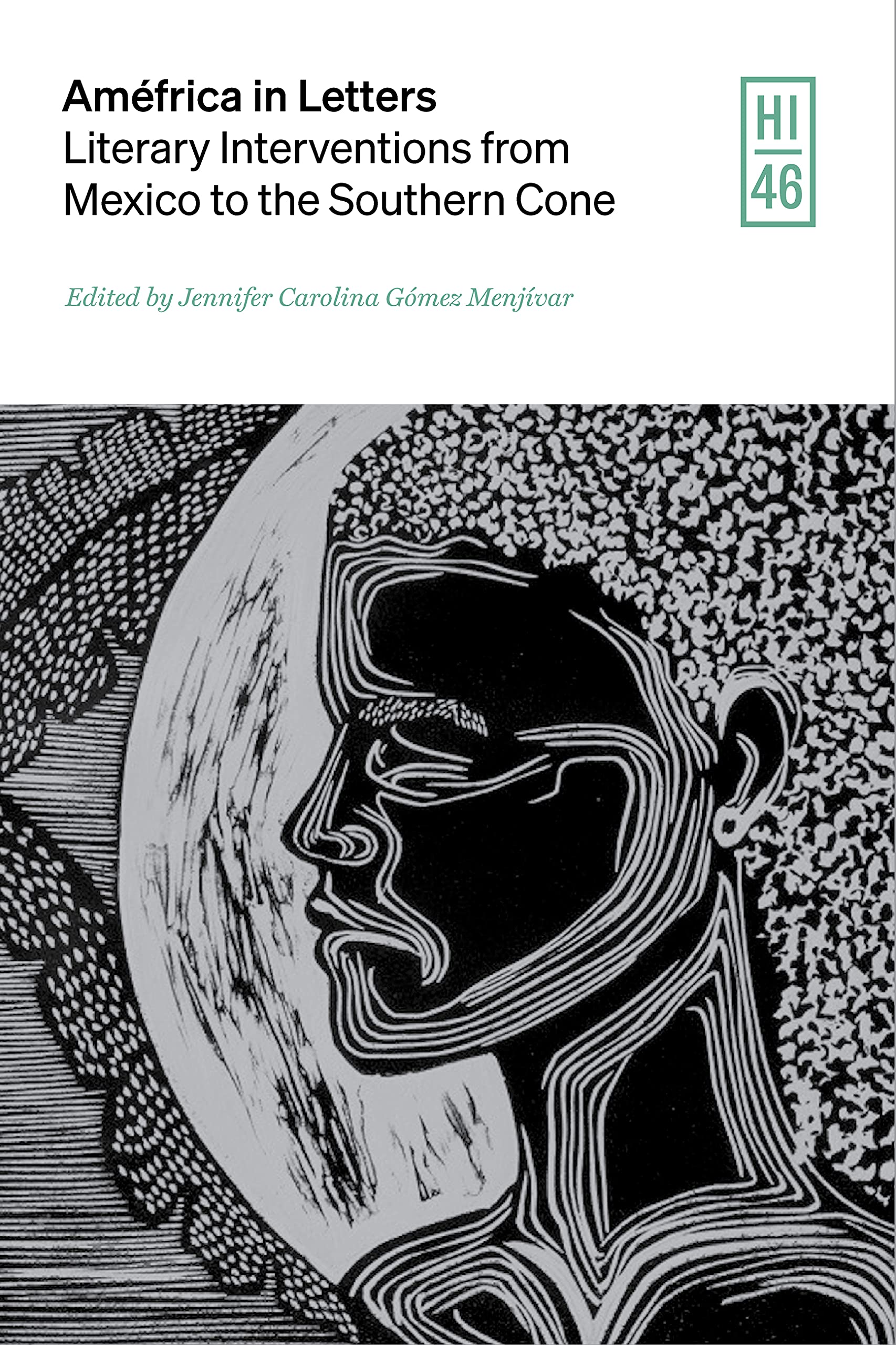 Buy Améfrica in Letters: Literary Interventions from Mexico to the Southern Cone (Hispanic Issues, 46) — BookShops.in