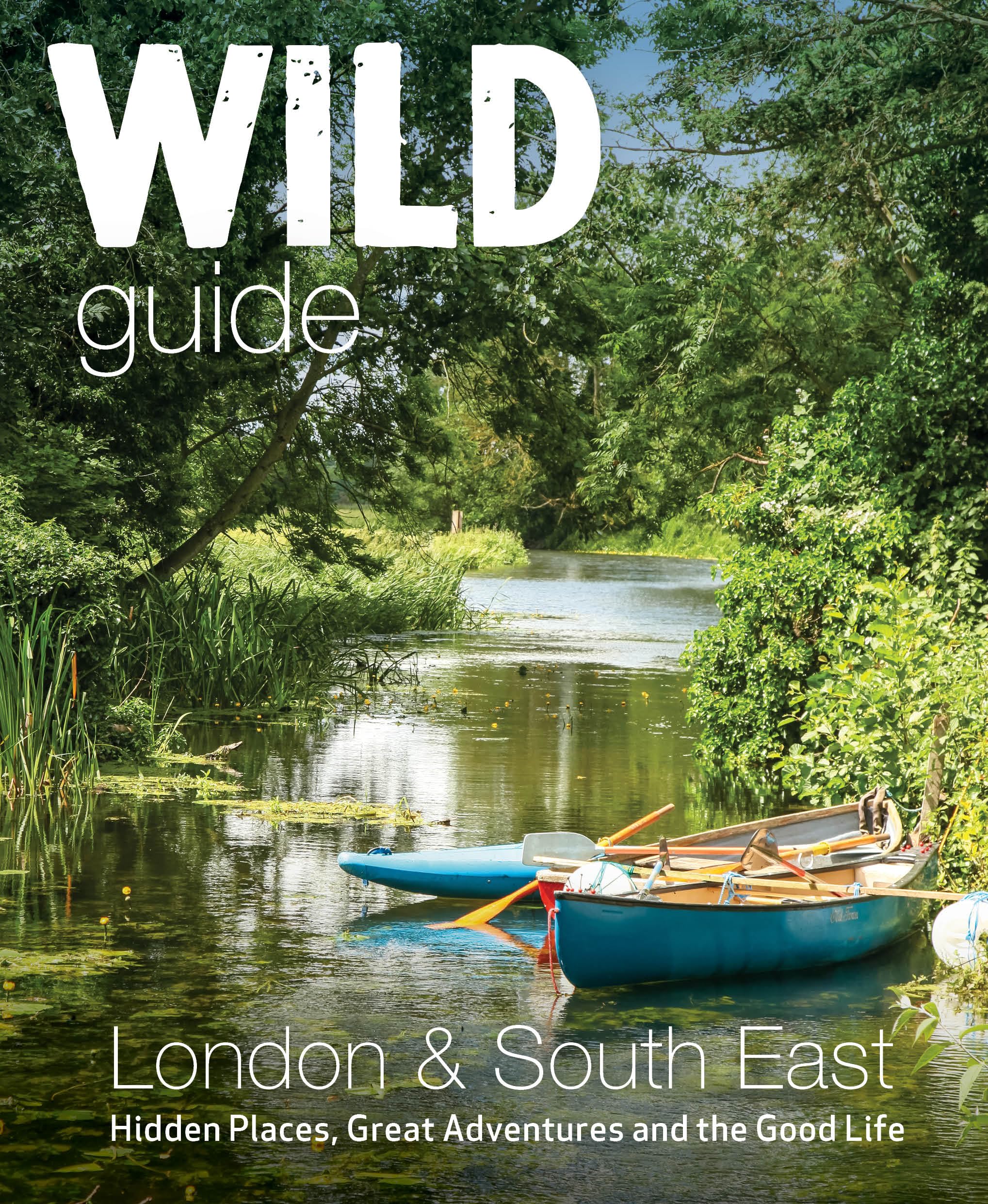 Wild Guide London  South East England by Daniel Start PAPERBACK 9781910636732