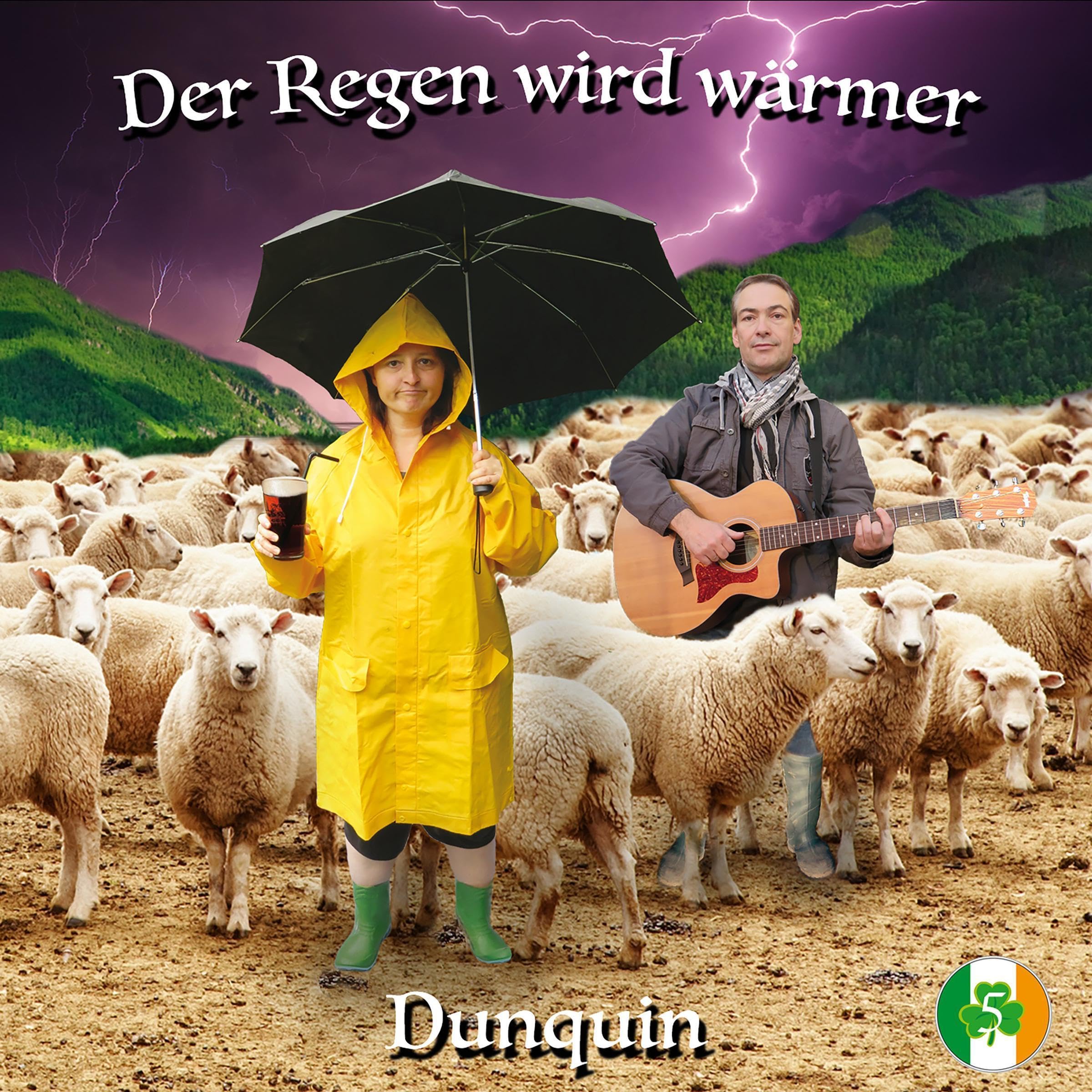 Der Regen wird wärmer - Dunquin