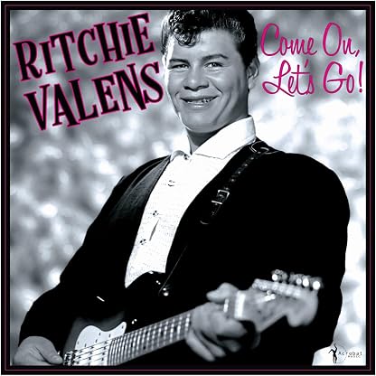 Come On, Let's Go - The Singles & More por Ritchie Valens, capa do álbum