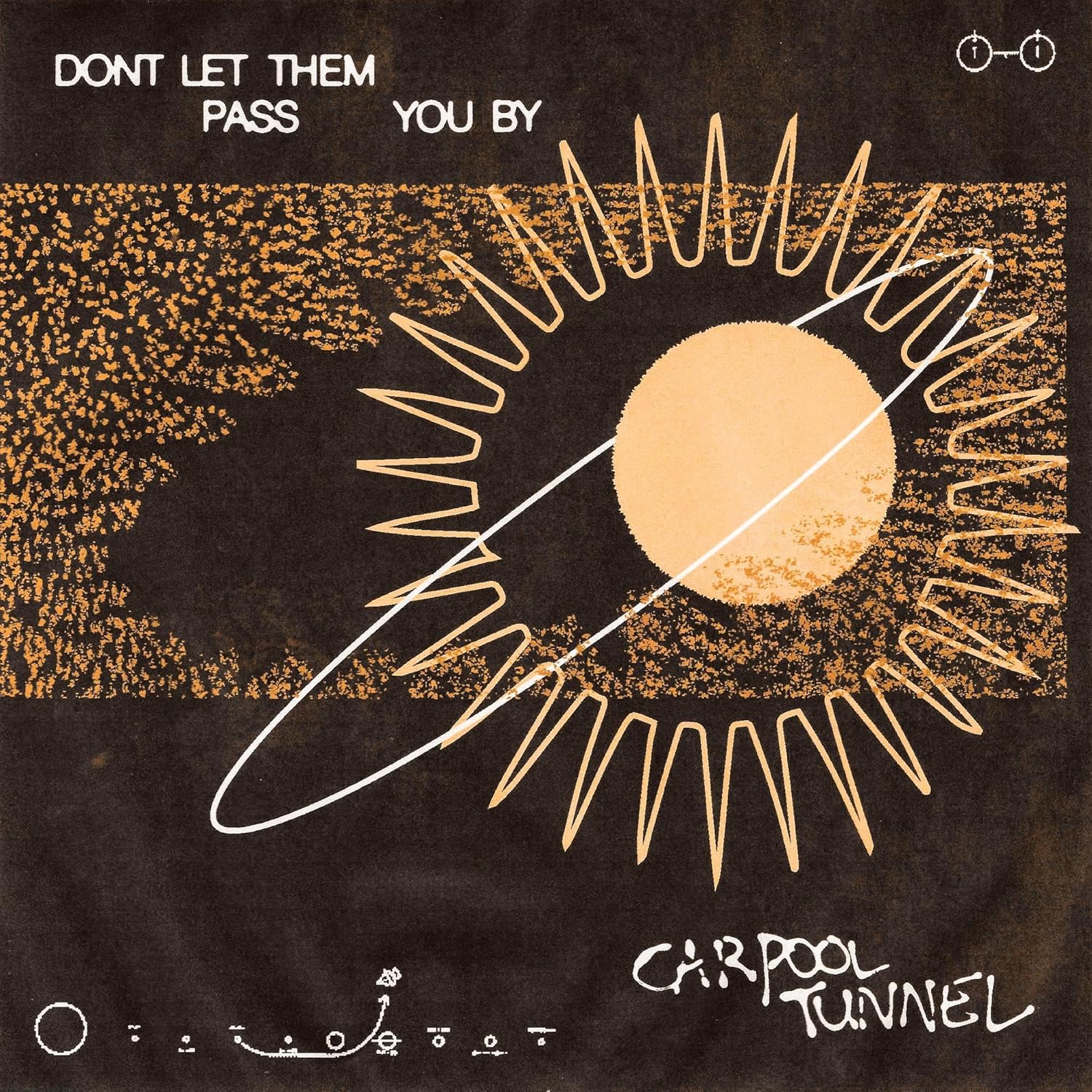 DON'T LET THEM PASS YOU BY por Carpool Tunnel — capa do álbum