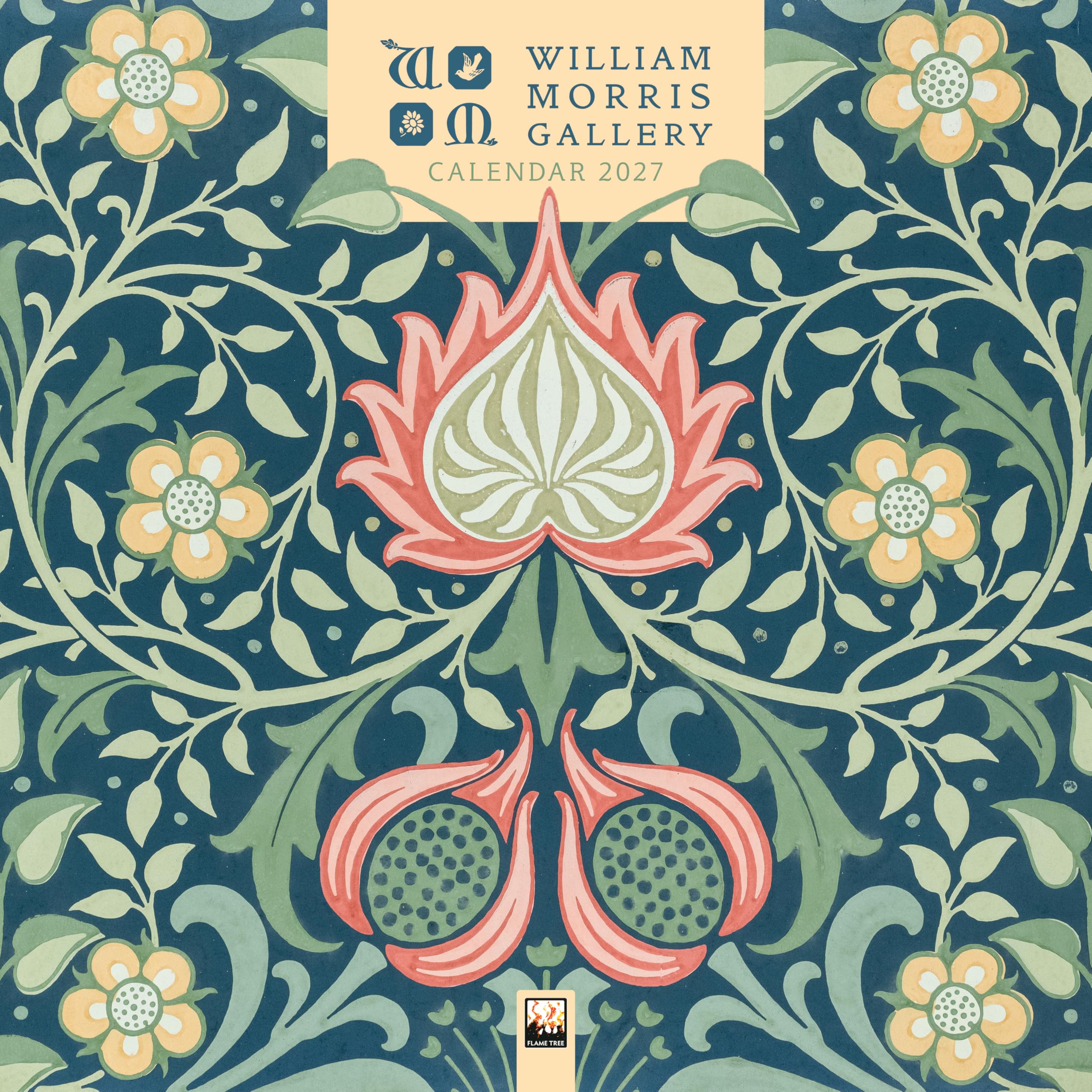 William Morris Gallery Wall Calendar 2027 (Art Calendar): Original Flame Tree Publishing-Kalender [Kalender]