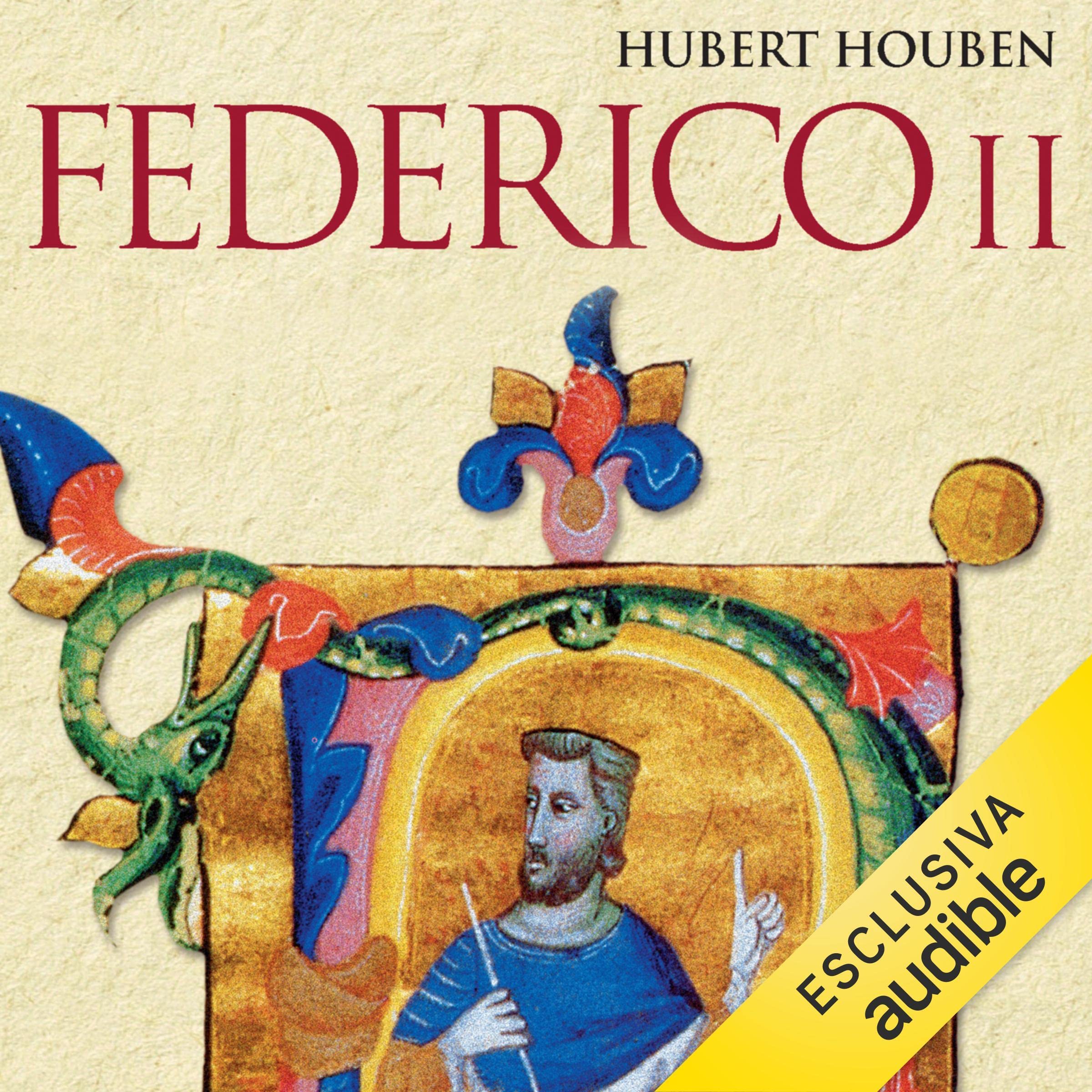 Federico II: Imperatore, uomo, mito