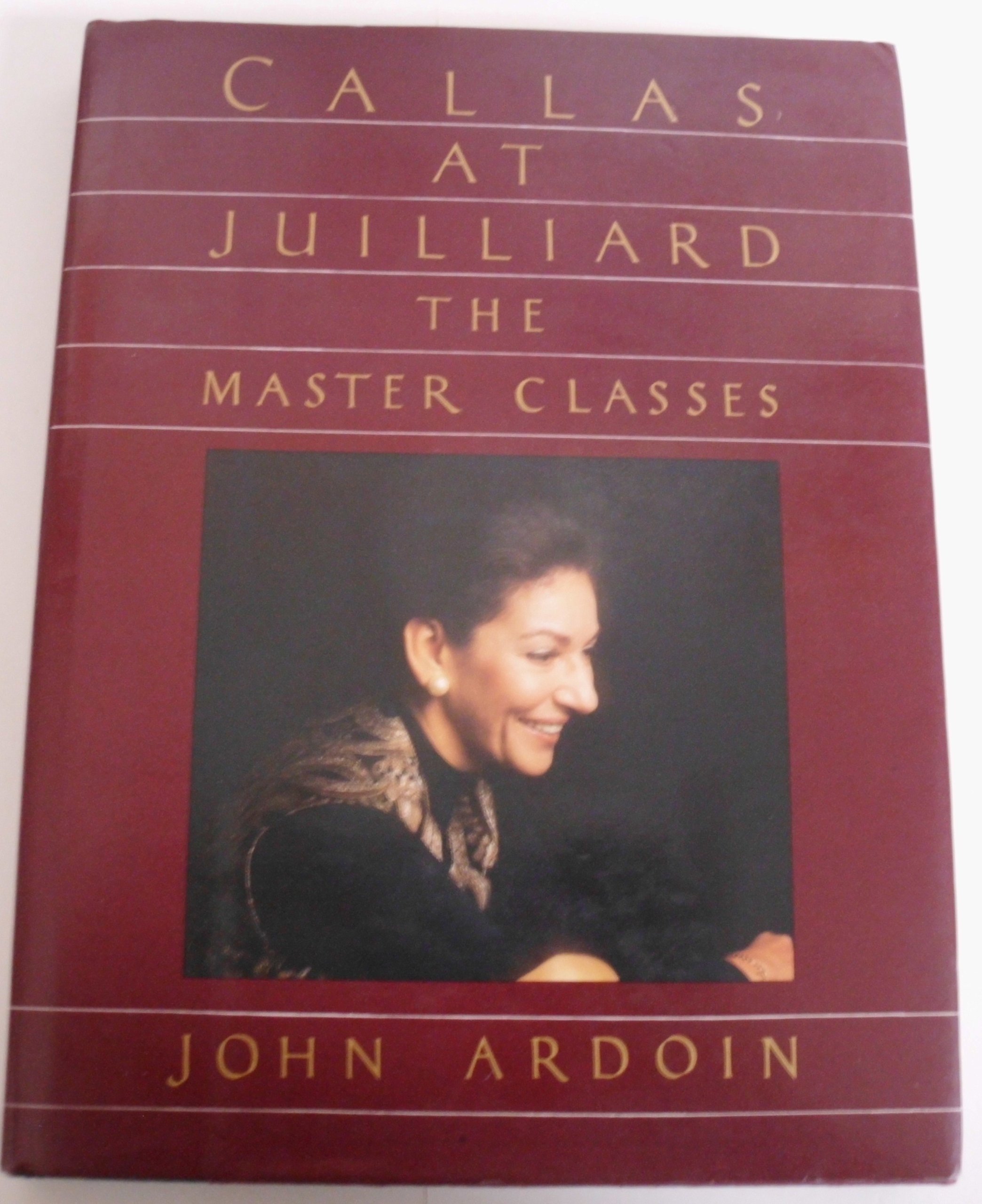 Callas at Juilliard The Master Classes masterclass opéra coffret audio