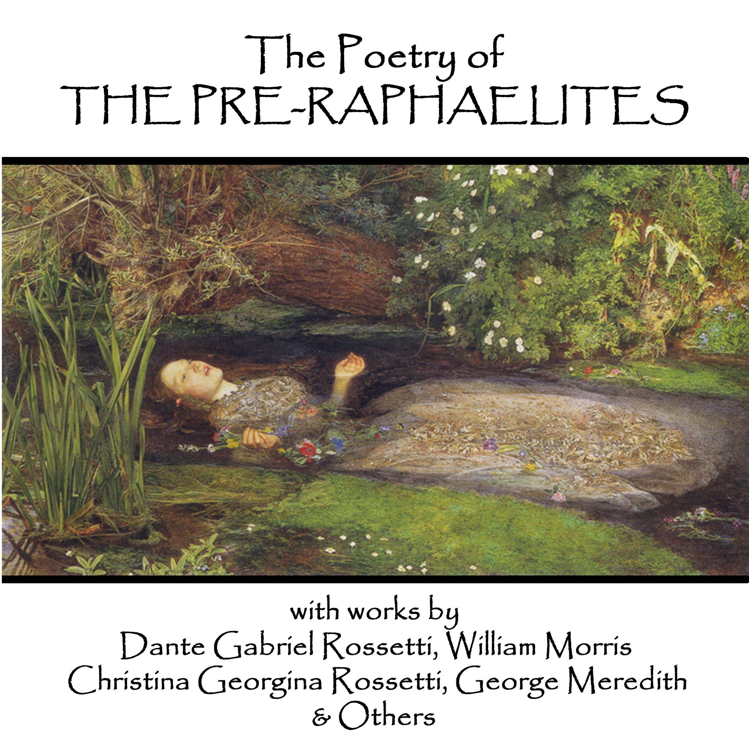The Pre-Raphaelite Poets