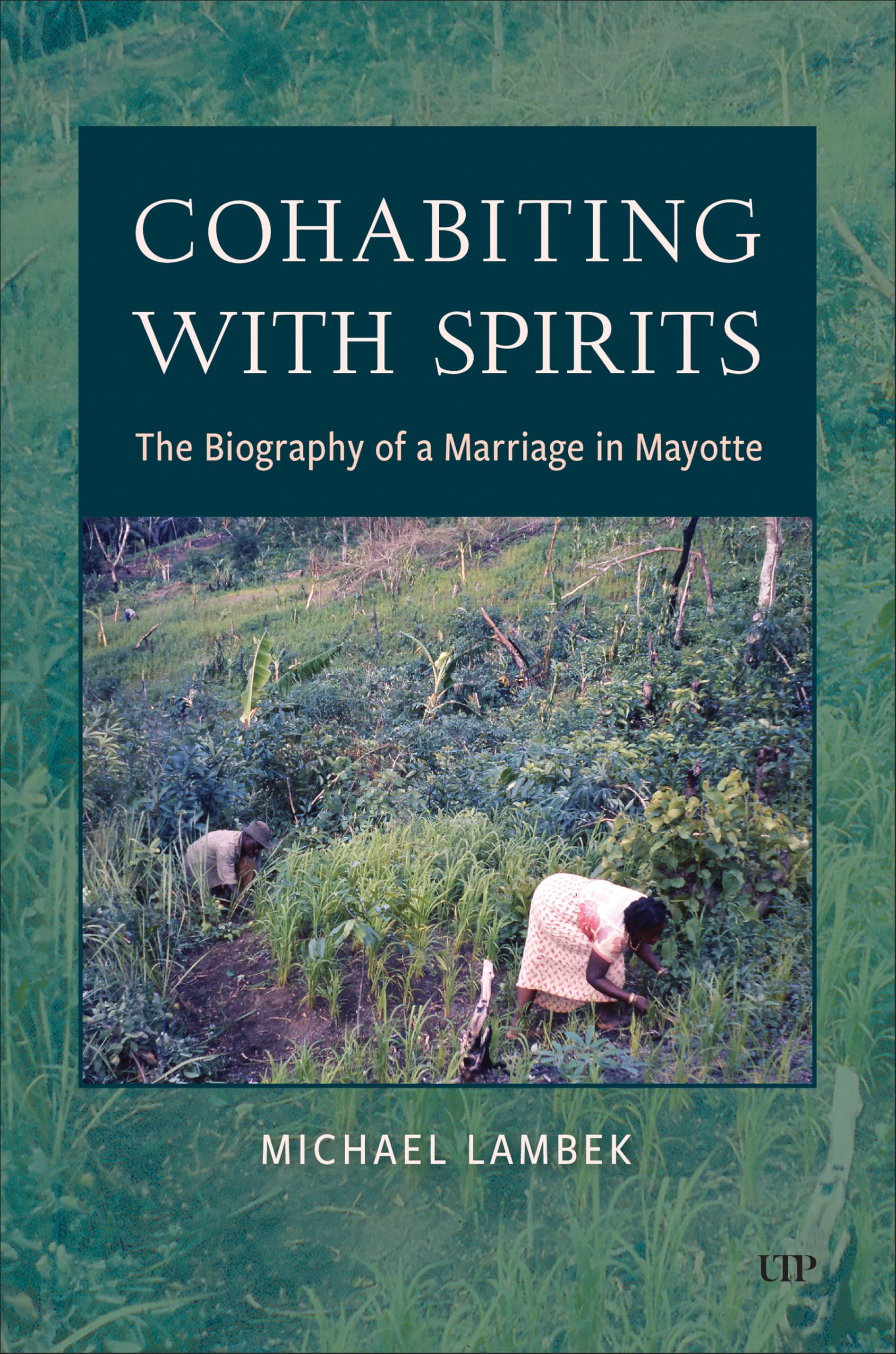 Cohabiting with Spirits: The Biography of a Mar. Lambek, Lambek, Paperback**