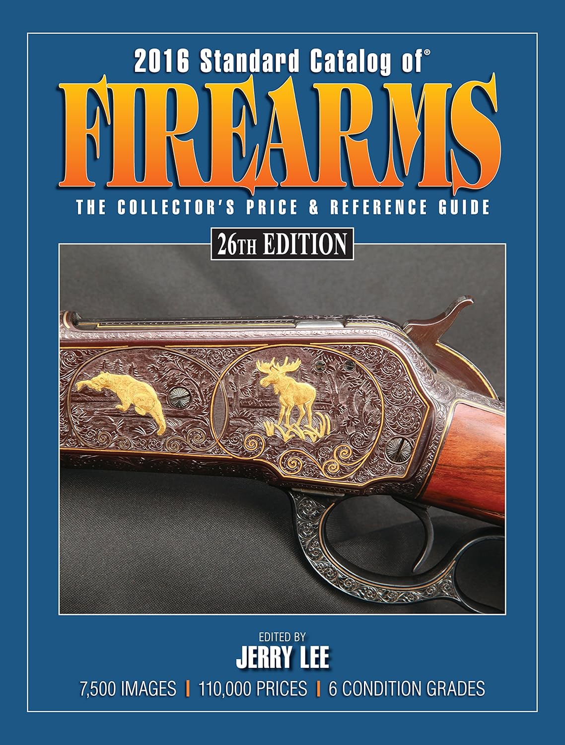 2016 Standard Catalog of Firearms The Collector's Price