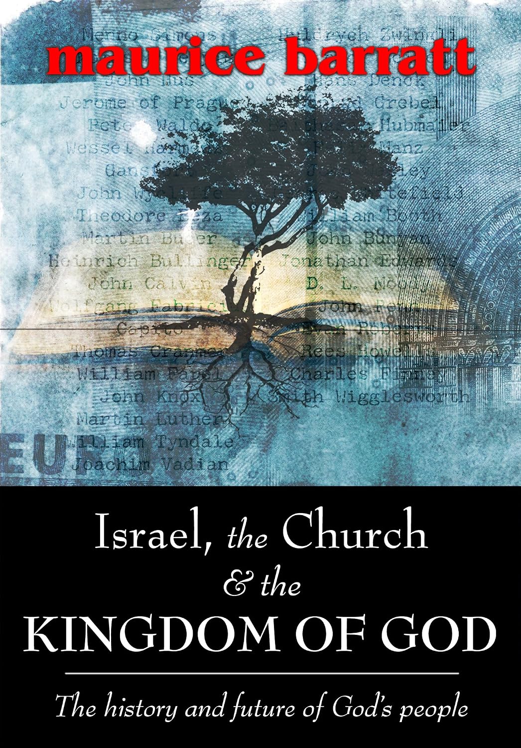 Israel. the Church, and the Kingdom of God volume 4