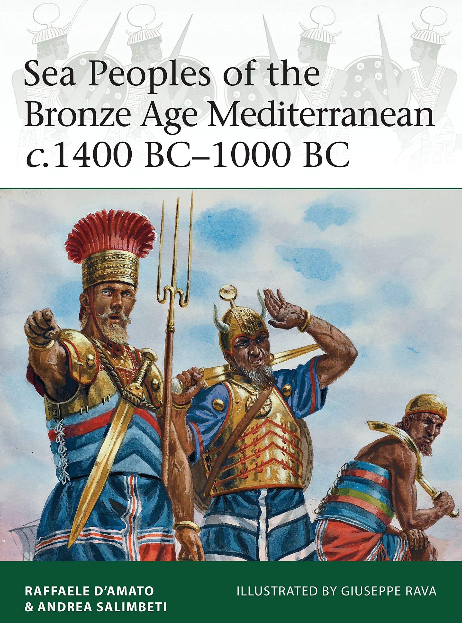 Sea Peoples of the Bronze Age Mediterranean c.1400 BC-1000 BC (Elite, 204)