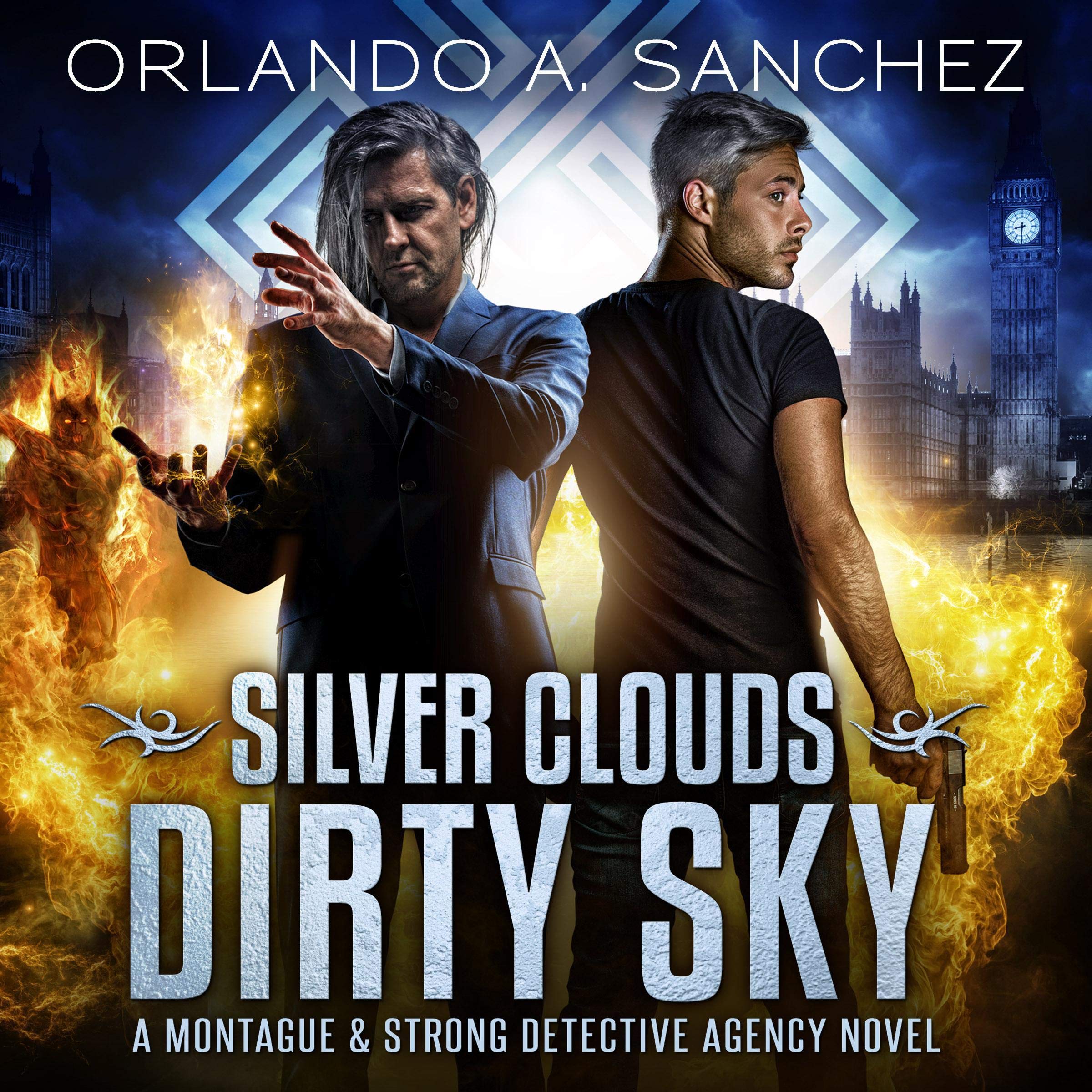 Cover art for Silver Clouds Dirty Sky: A Montague and Strong Detective Agency Novel