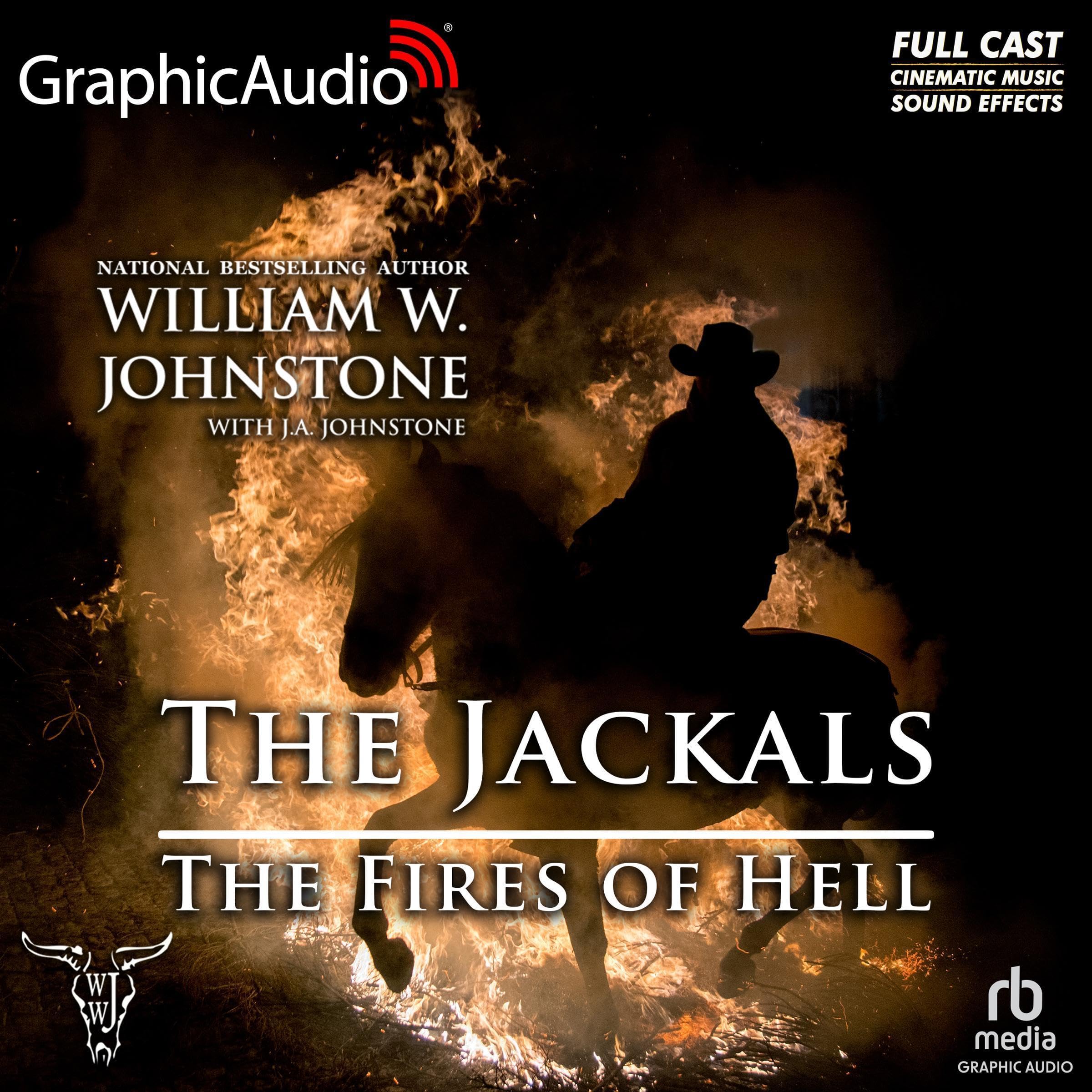 The Fires of Hell (Dramatized Adaptation)