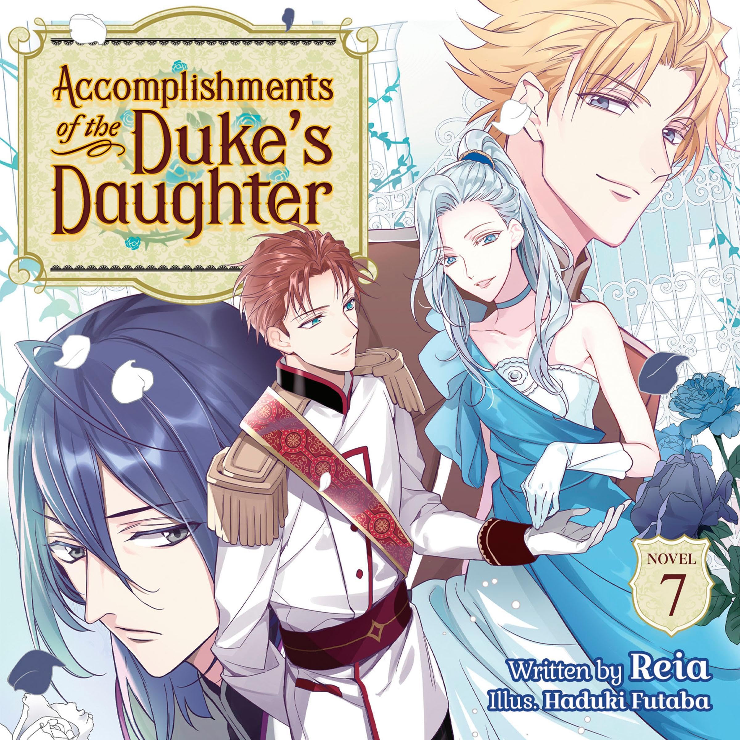 Cover art for Accomplishments of the Duke's Daughter (Light Novel), Vol. 7