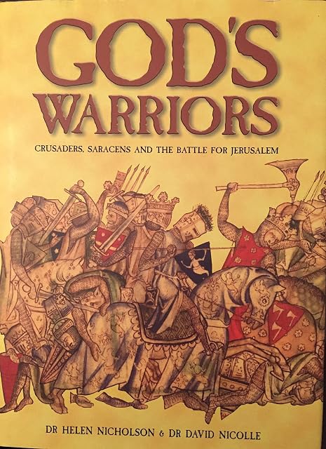 Portada de God S Warriors: Crusades Saracens And The Battle For Jerusalem