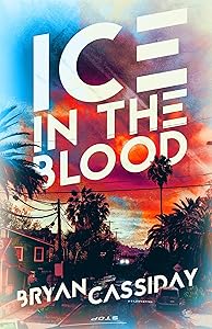 Ice in the Blood
