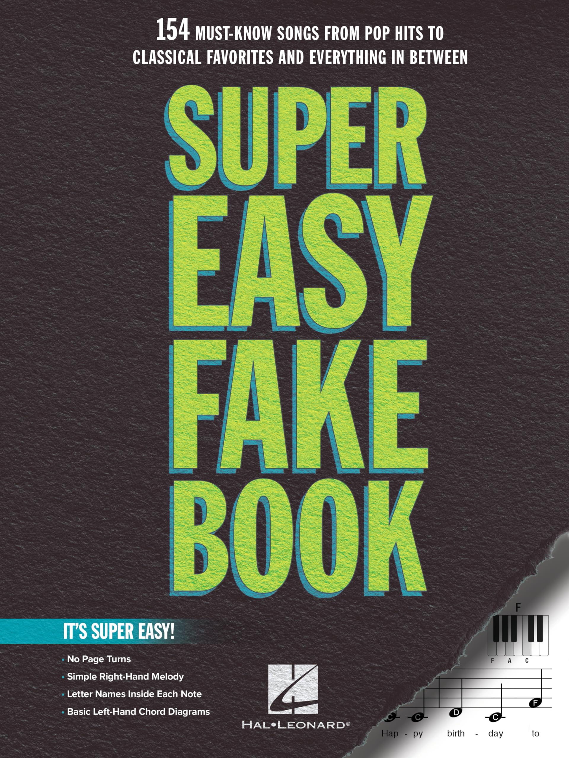 Super Easy Fake Book. Melodie, Text, Akkorde.: 154 Must-Know Songs from Pop Hits to Classical Favorites and Everything in Between