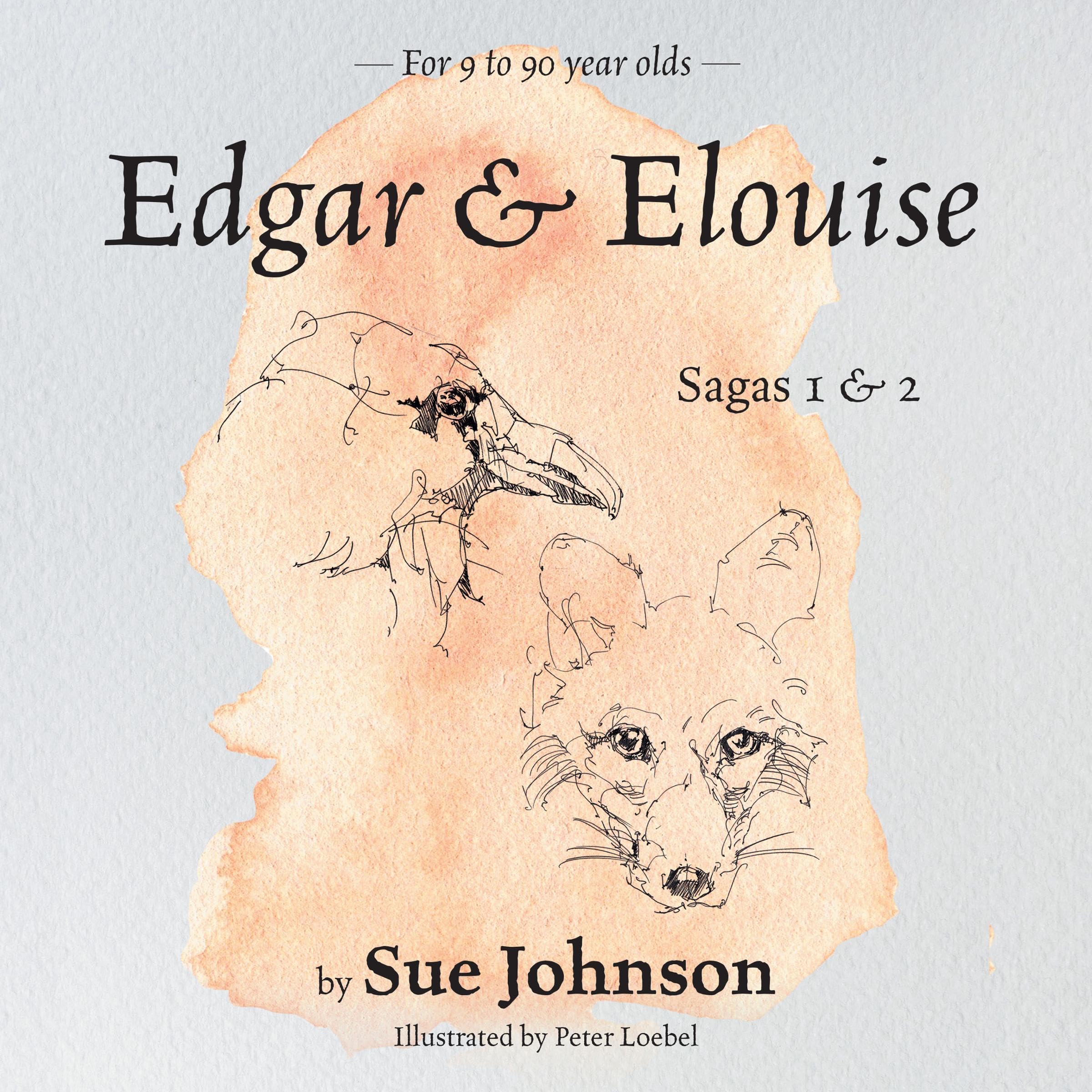 Edgar & Elouise: Sagas 1 & 2