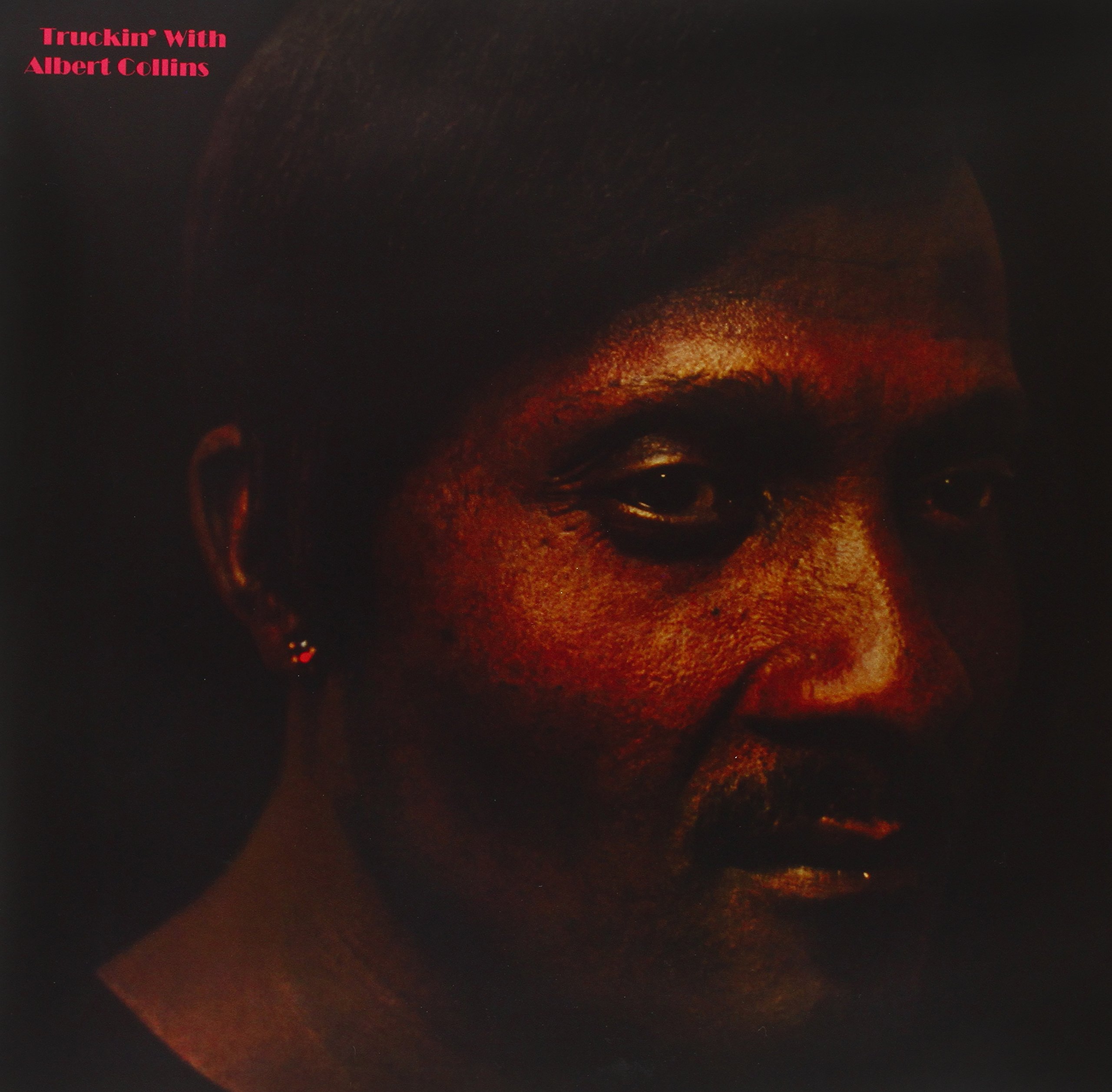 Truckin' With Albert Collins (180 Gr..Audiophile Cover)