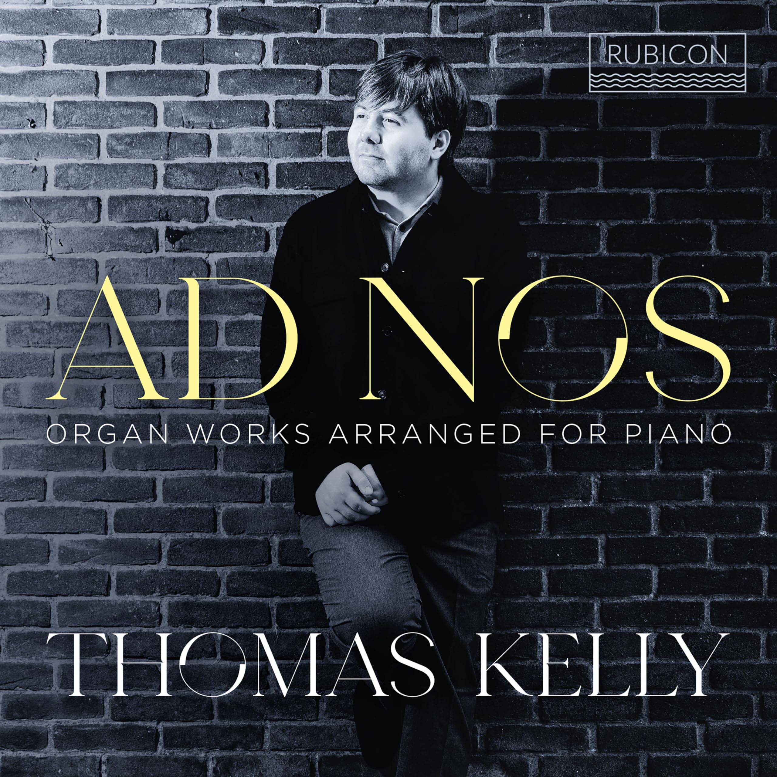 Ad Nos - Organ Works Arranged for Piano