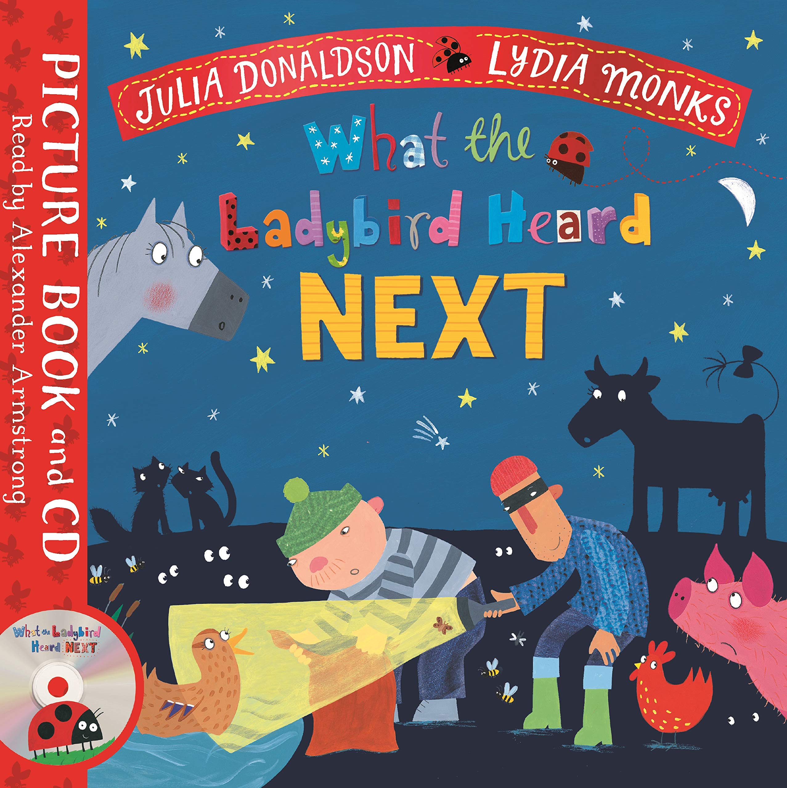 What the Ladybird Heard Next: A laugh-out-loud rhyming adventure on a farm!: 2