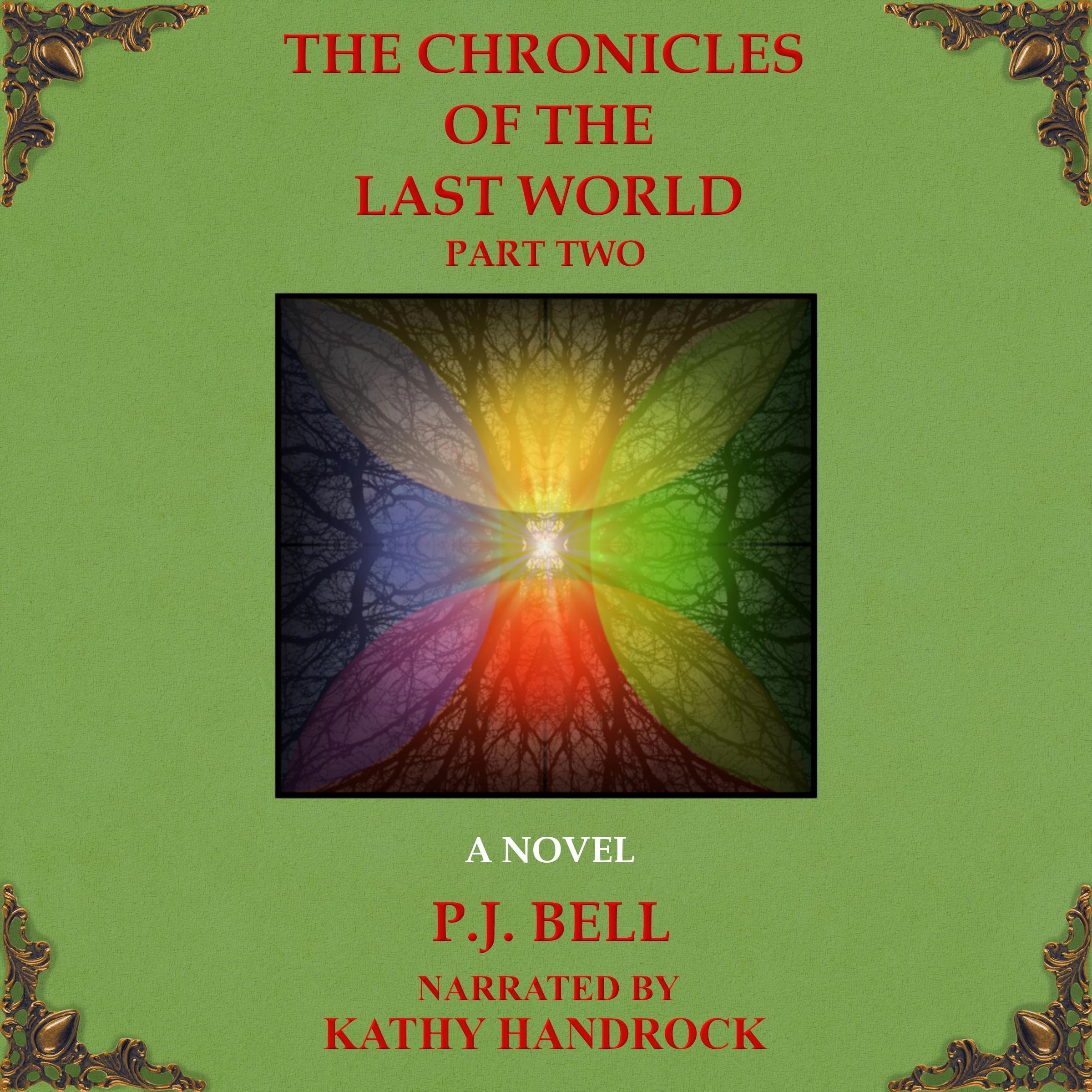 Cover art for The Chronicles of the Last World: Part Two