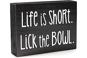 Life is Short Lick the Bowl Sign - Nice Wooden Home Decor...