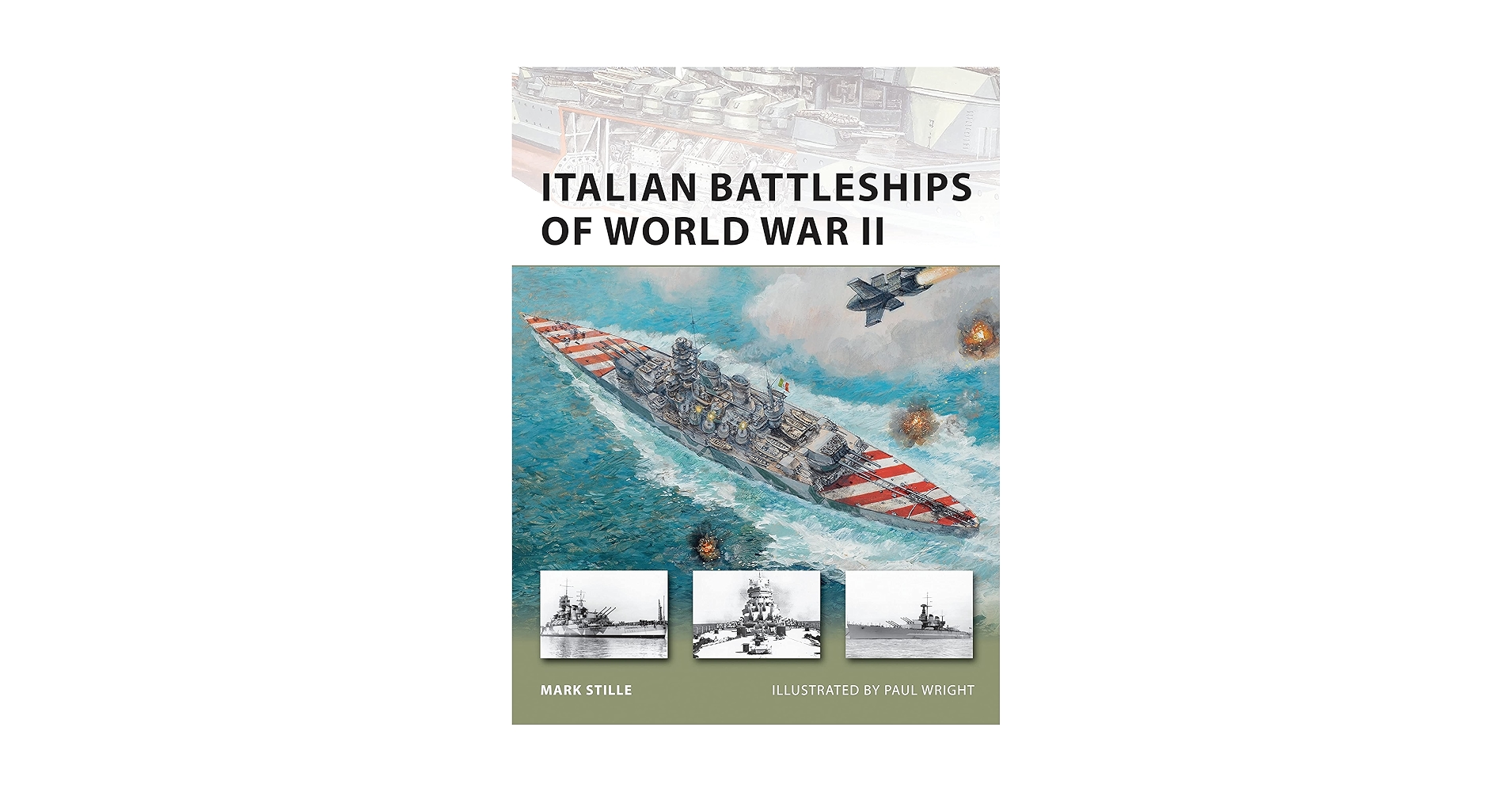 Italian Battleships of World War II (New Vanguard, 182