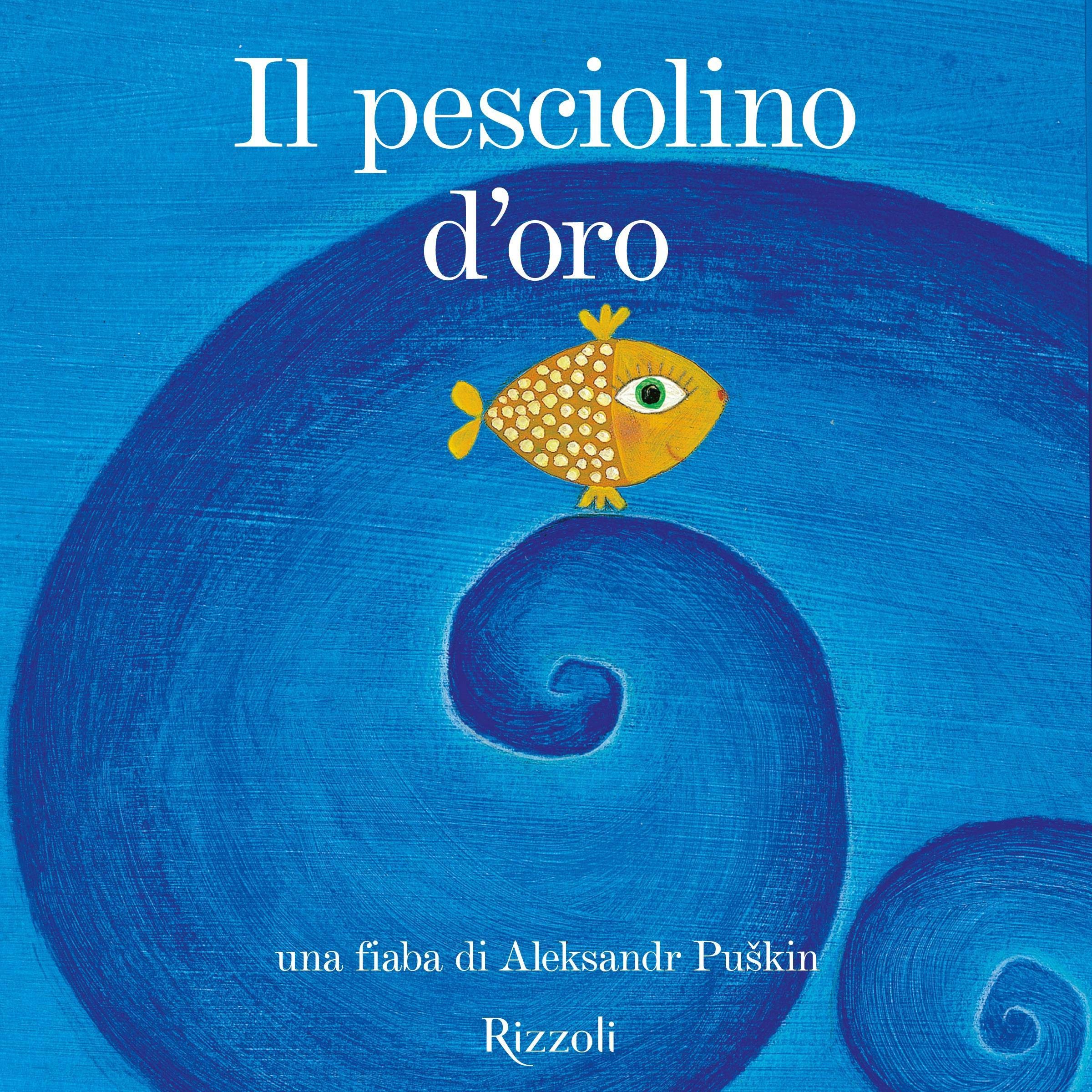 Il pesciolino d'oro: Fiabe per andare a nanna