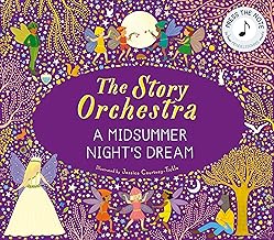 The Story Orchestra: A Midsummer Night's Dream