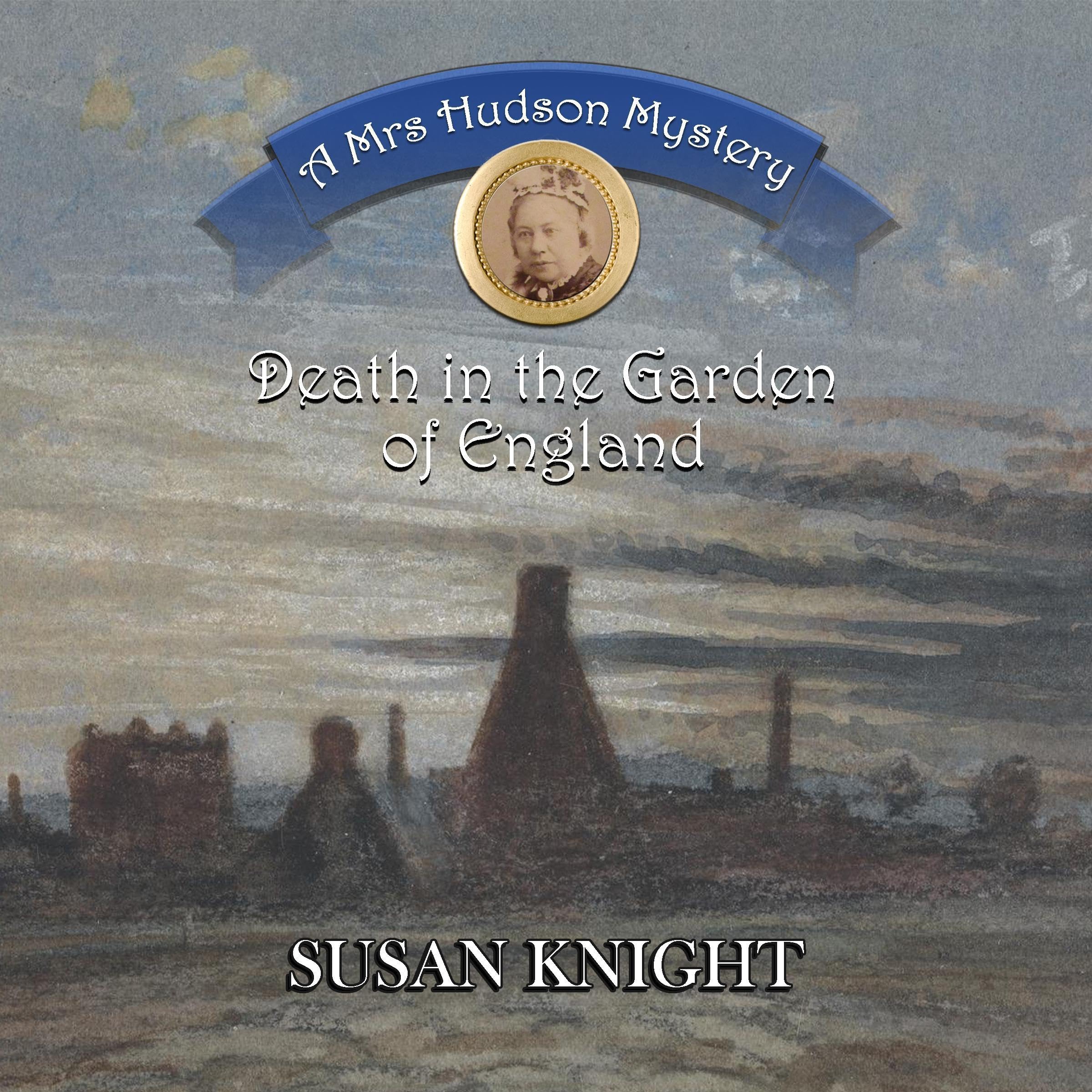 Death in the Garden of England