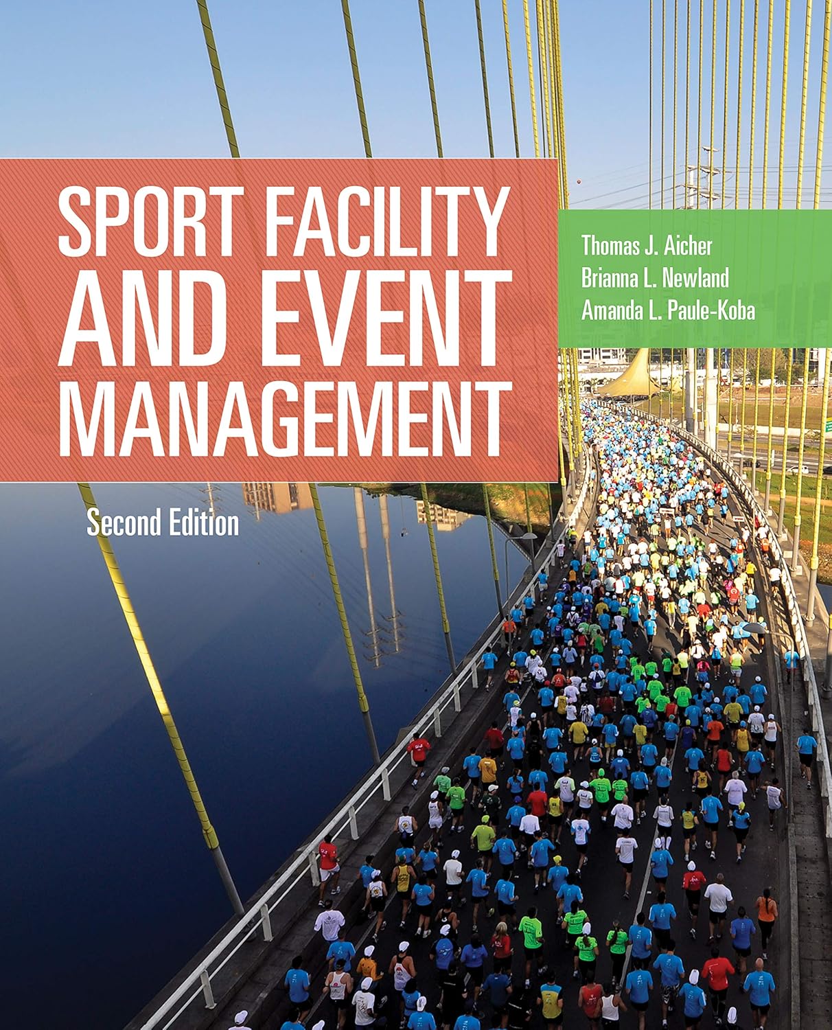 Sport Facility & Event Management eBook Aicher, Thomas J., Newland