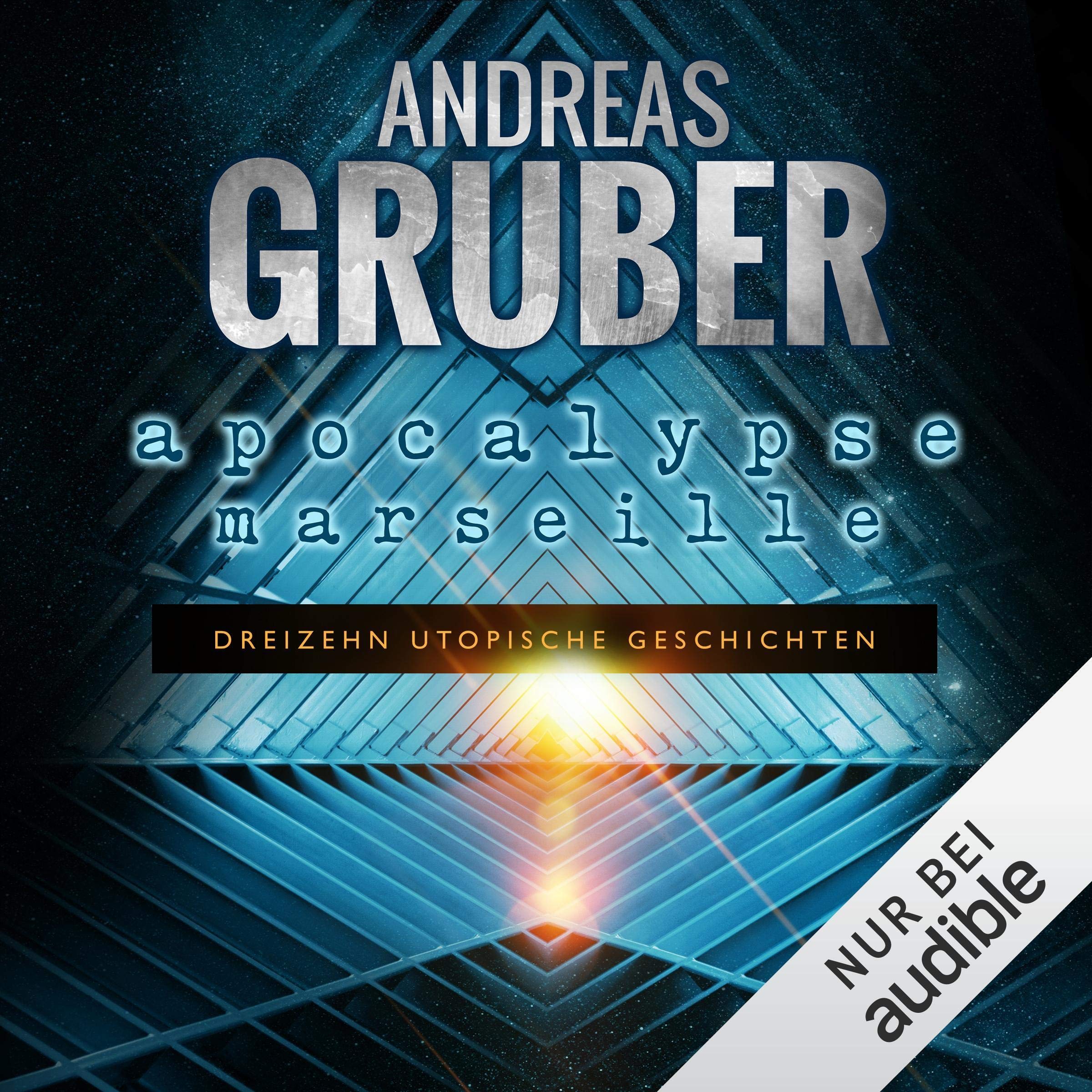 Cover art for Apocalypse Marseille: Dreizehn utopische Geschichten