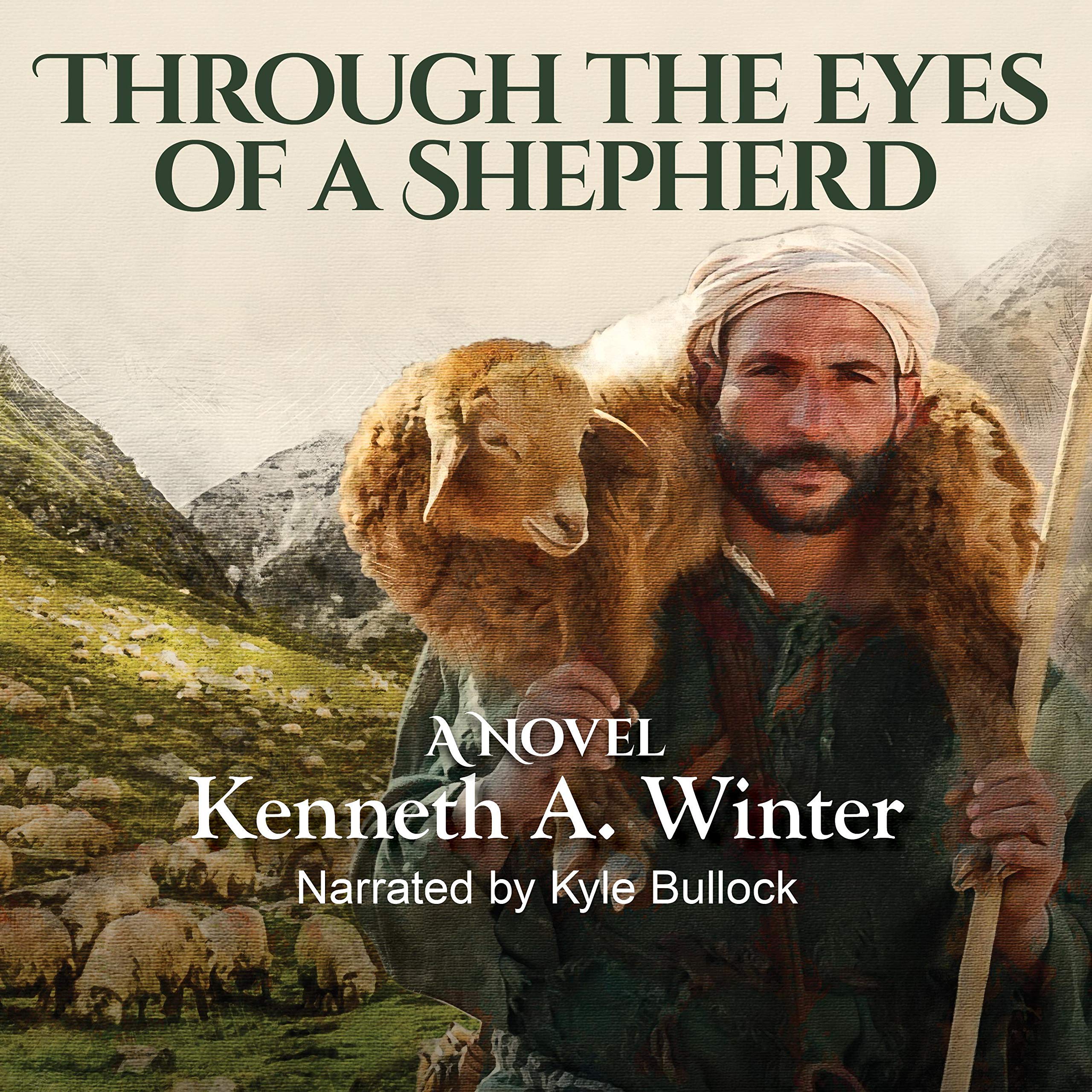 Through the Eyes of a Shepherd