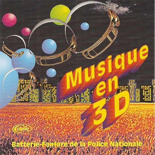 Musique En 3d By Batterie Fanfare De La Police Nationale On Amazon Music Amazon Com amazon com